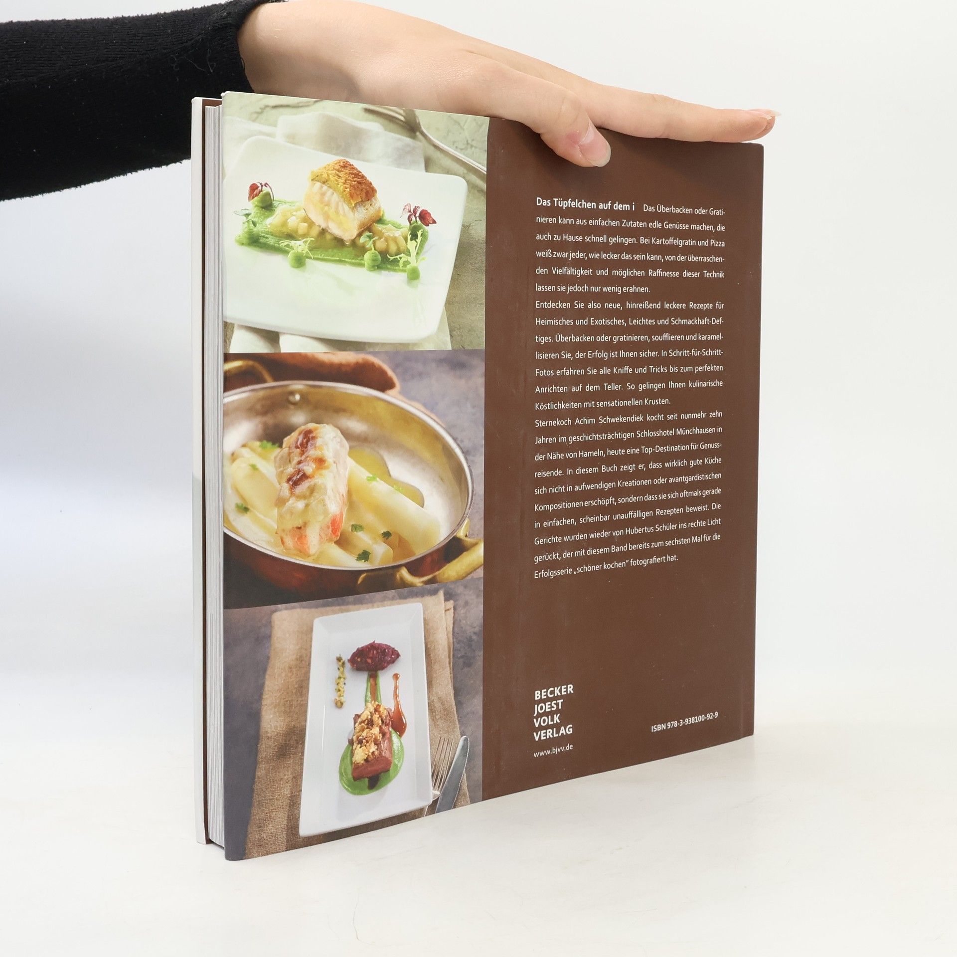 Achim Schwekendiek Schöner kochen - die Kunst des perfekten Gratinierens