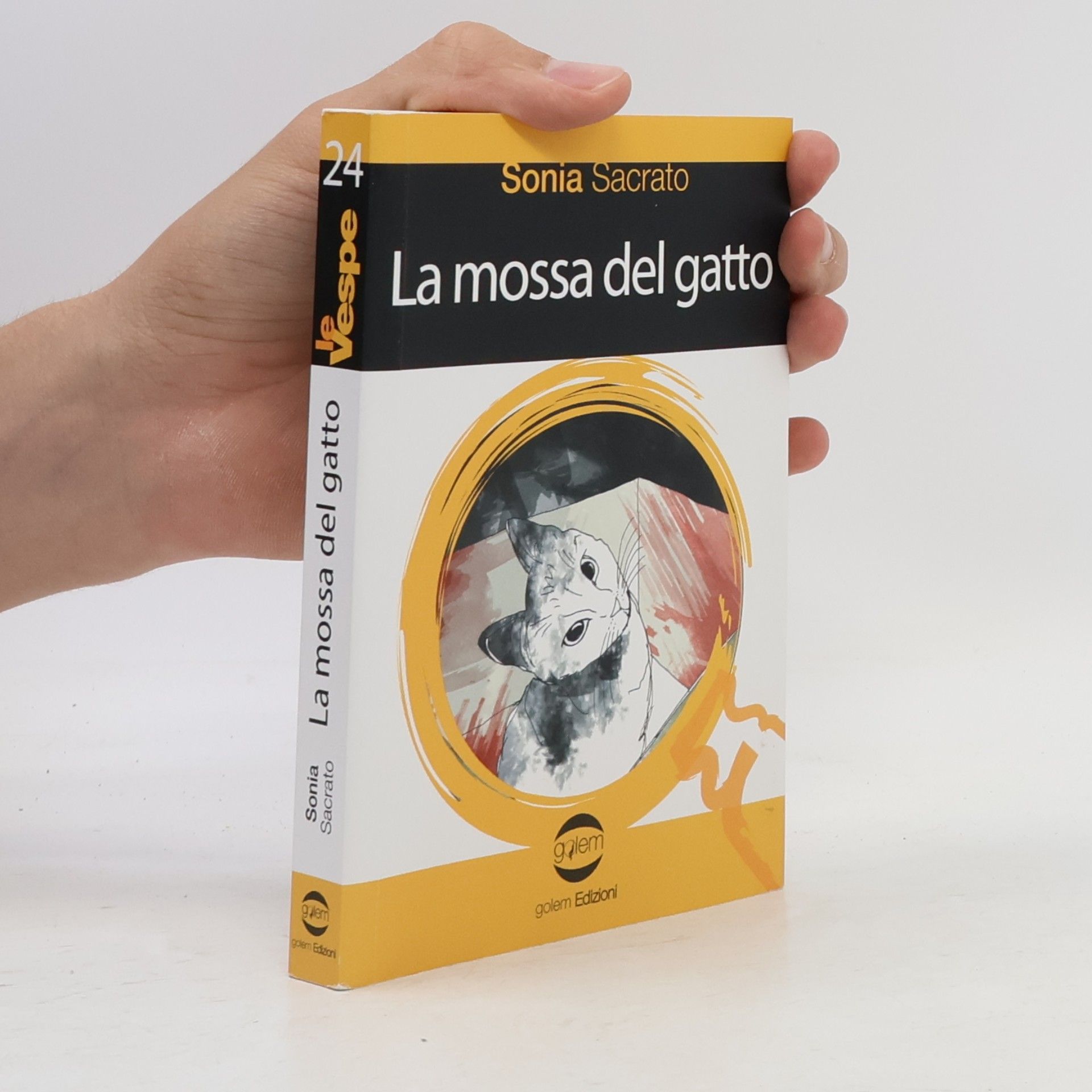 Sonia Sacrato Le Vespe - 24: La mossa del gatto