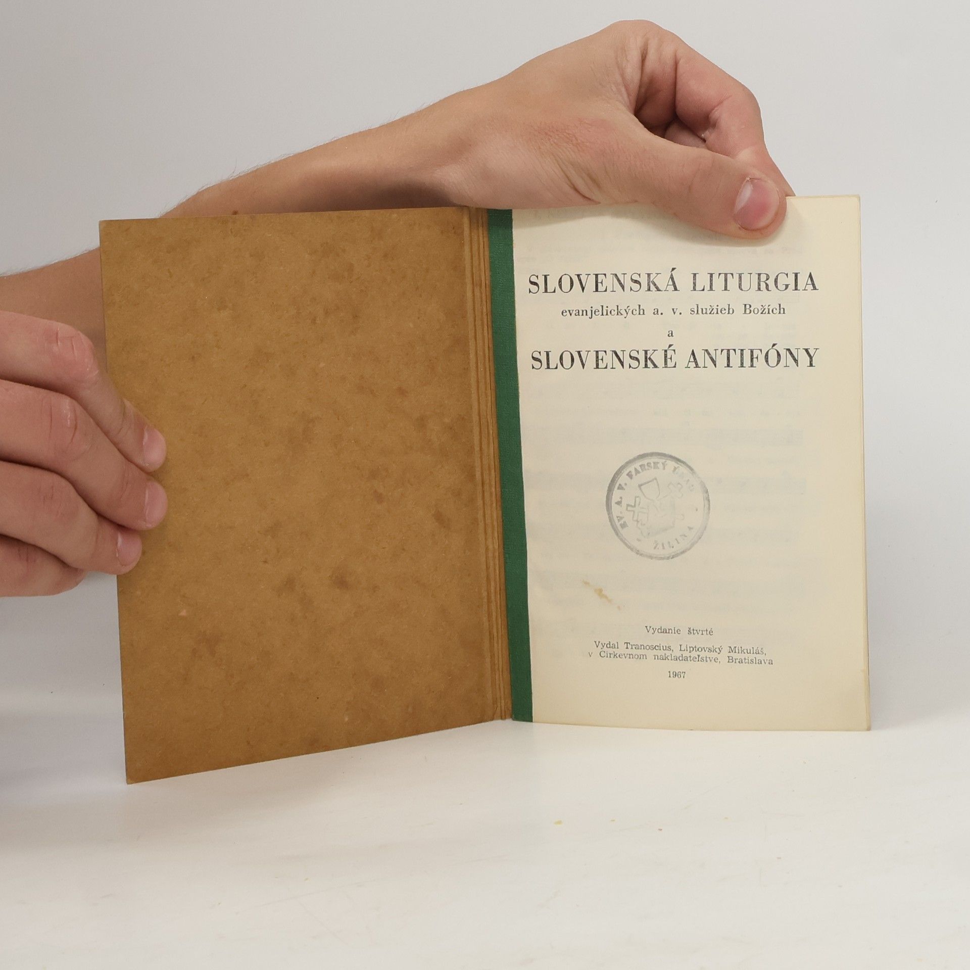 Collectif d'auteurs Slovenská liturgia evanjelických a. v. služieb Božích a Slovenské antifóny