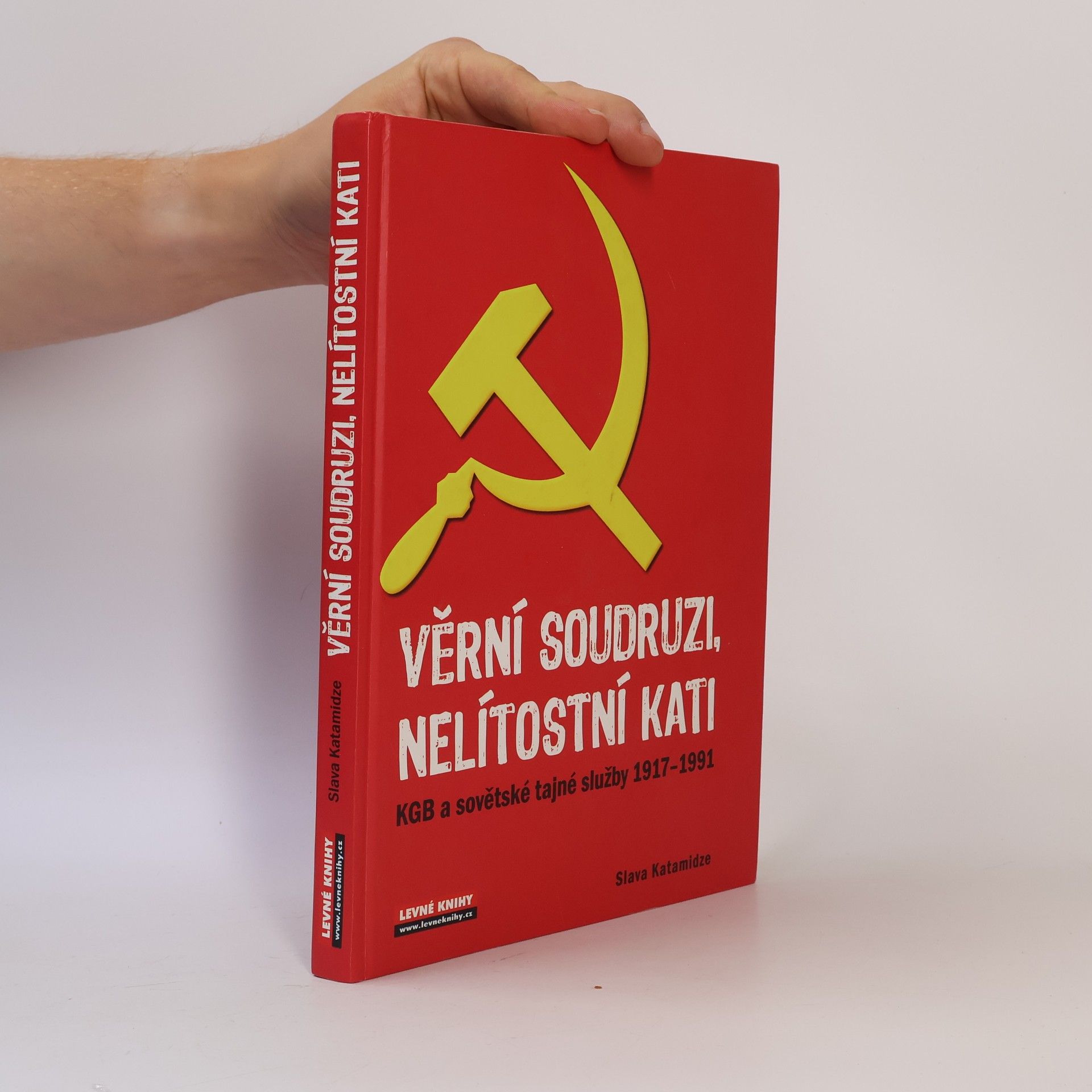 Viacheslav Ivanovich Katamidze Věrní soudruzi, nelítostní kati