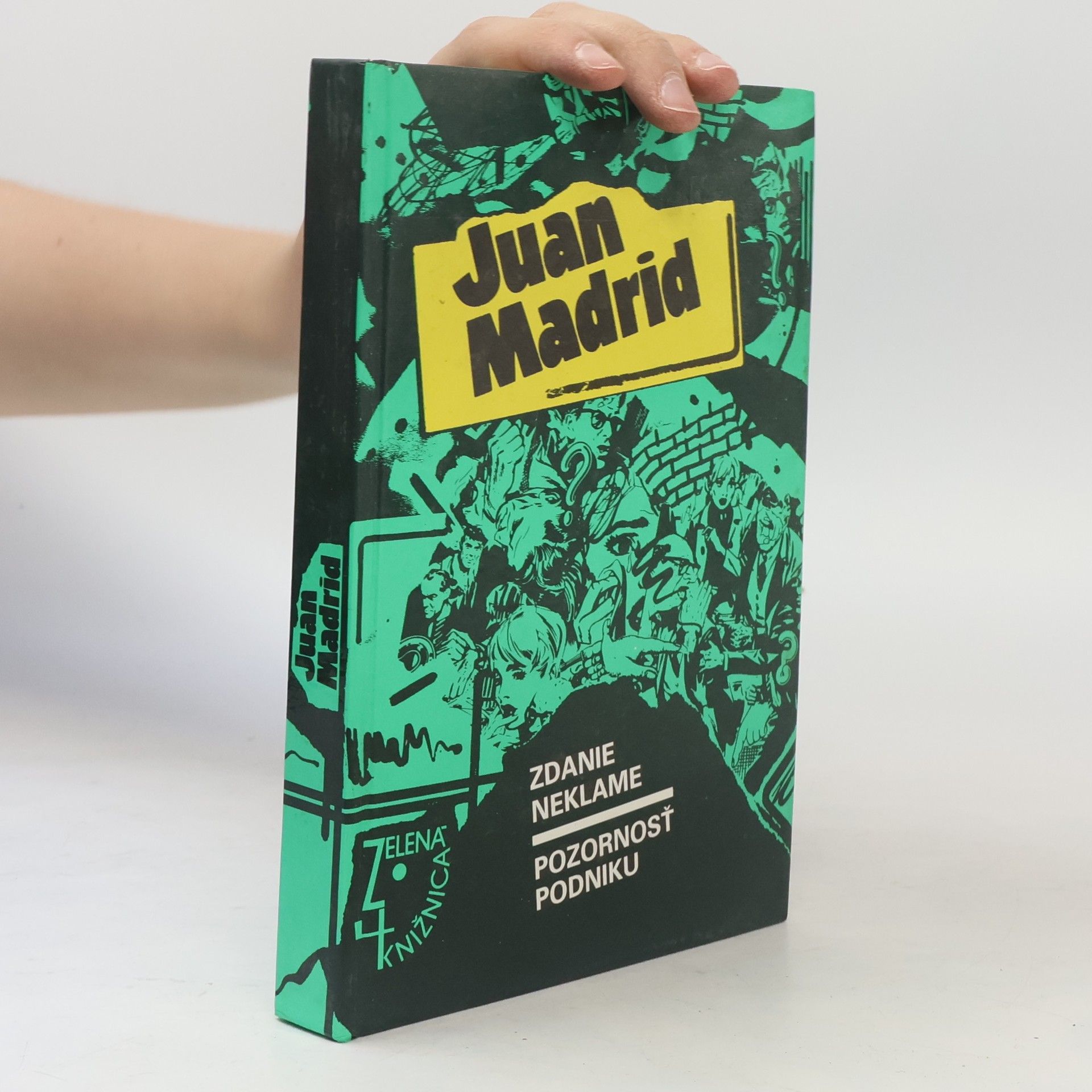 Juan Madrid Zdanie neklame. Pozornosť podniku