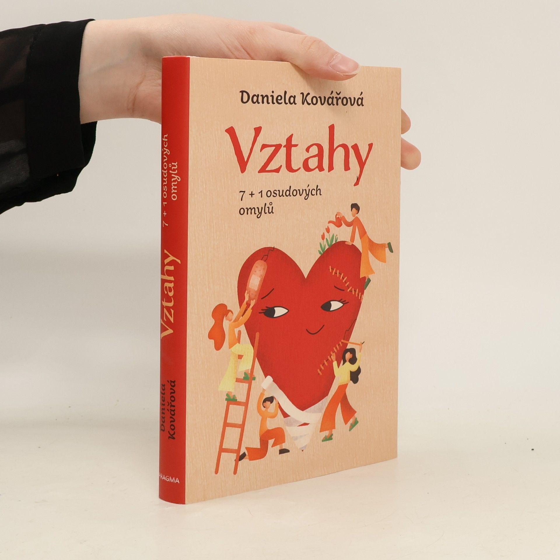 Daniela Kovářová Vztahy : 7+1 osudových omylů