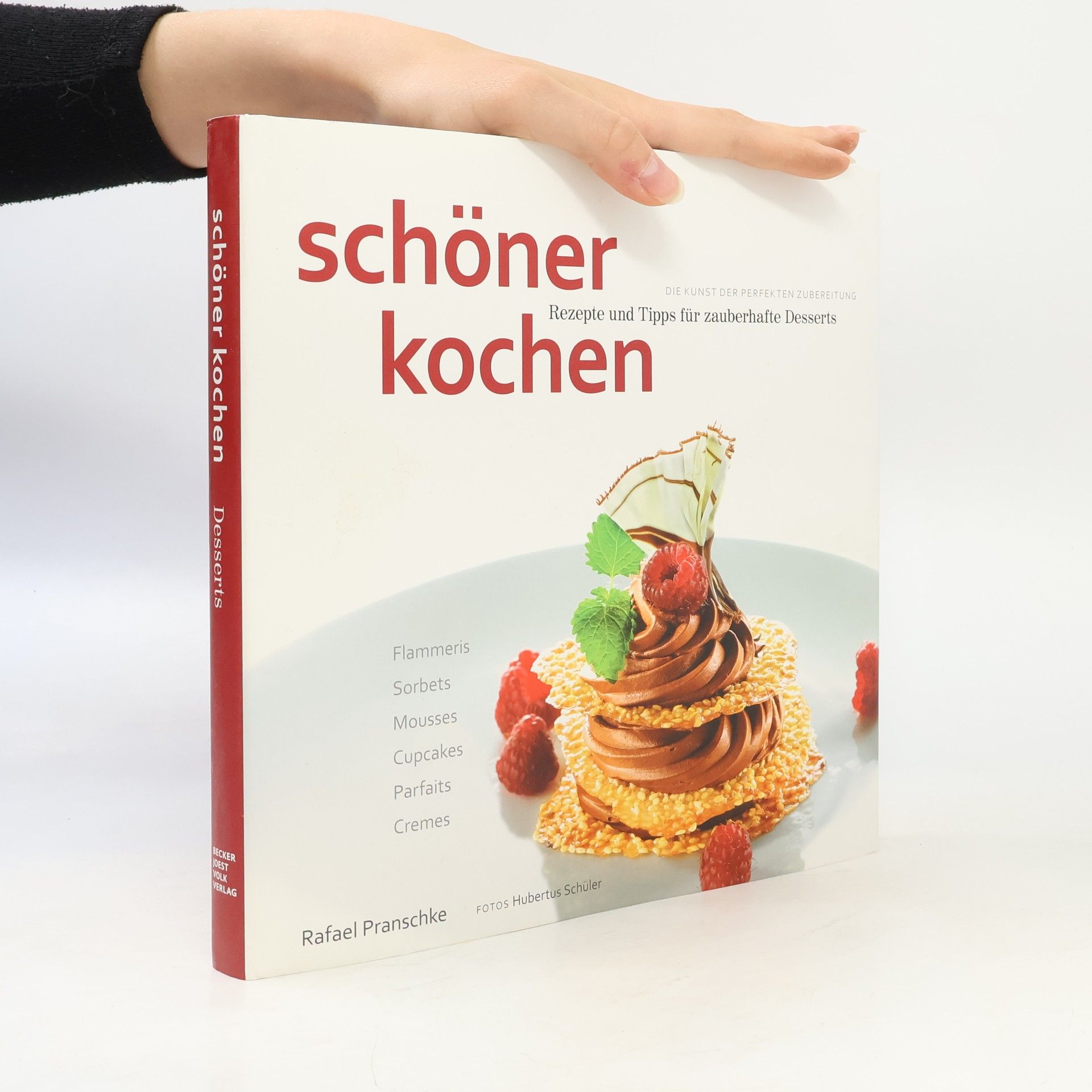 Rafael Pranschke Schöner kochen