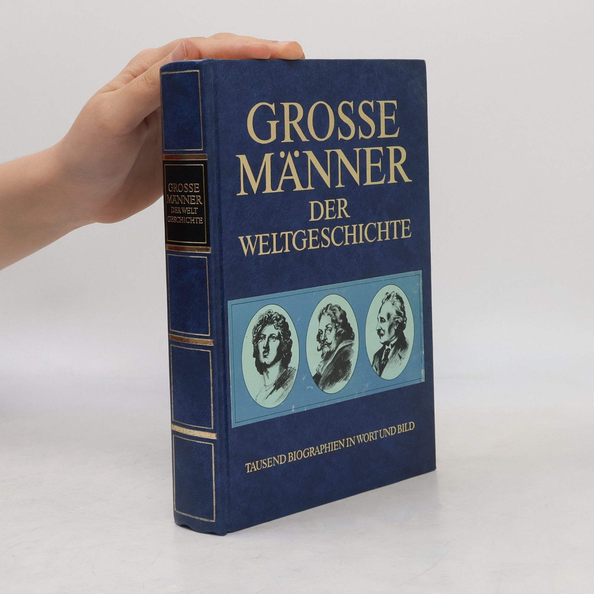 Autorenkollektiv Grosse Männer der Weltgeschichte
