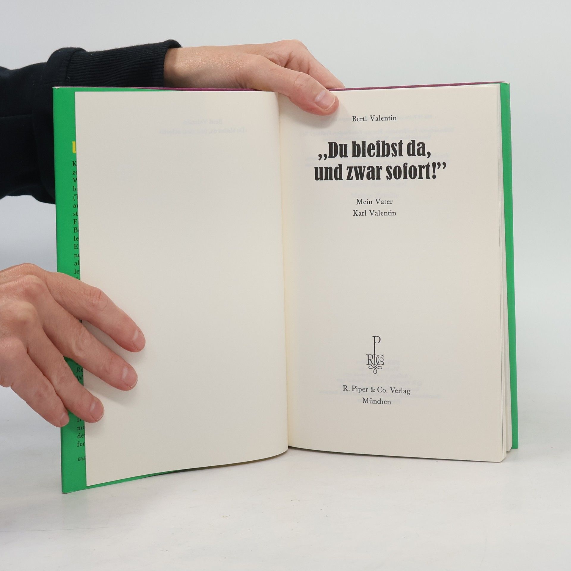 Bertl Valentin Du bleibst da, und zwar sofort!