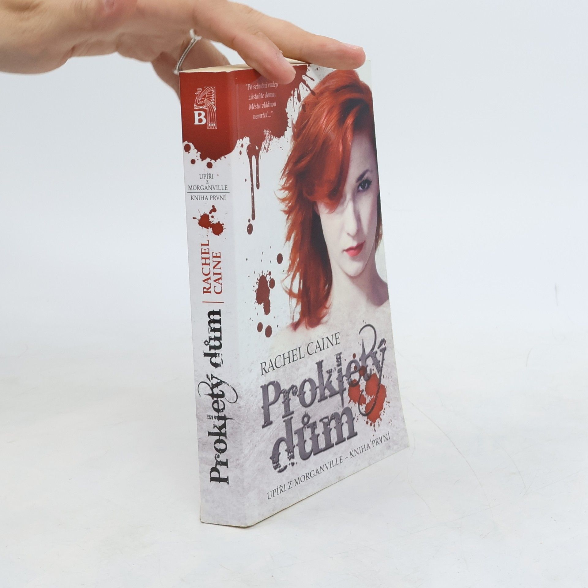 Rachel Caine Upíři z Morganville. Kniha první, Prokletý dům