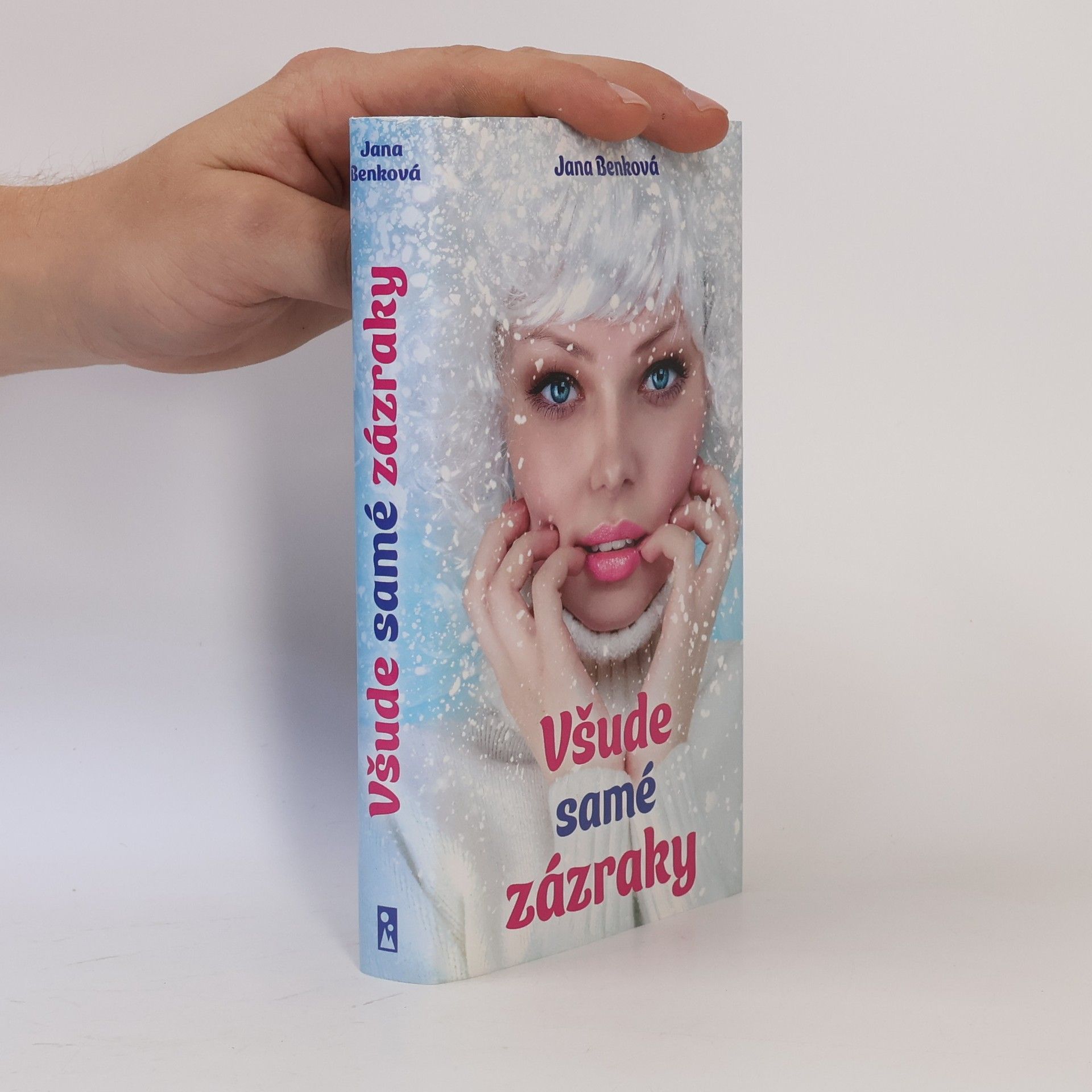 Benková, Jana Všude samé zázraky