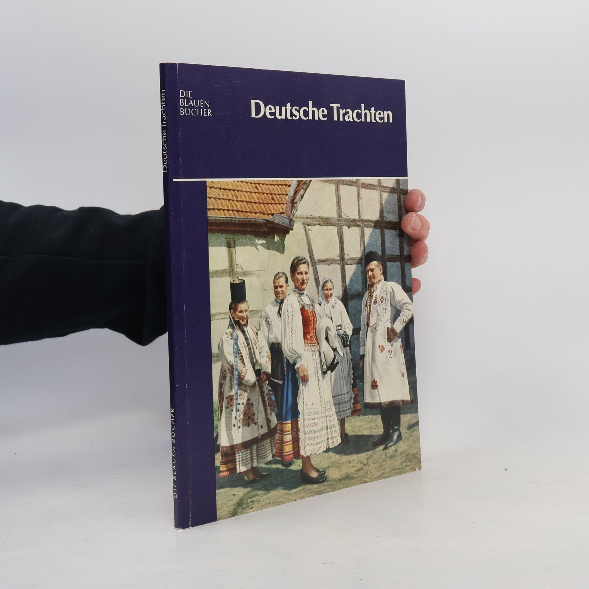 Autorenkollektiv Deutsche Trachten. Die Blauen Bücher
