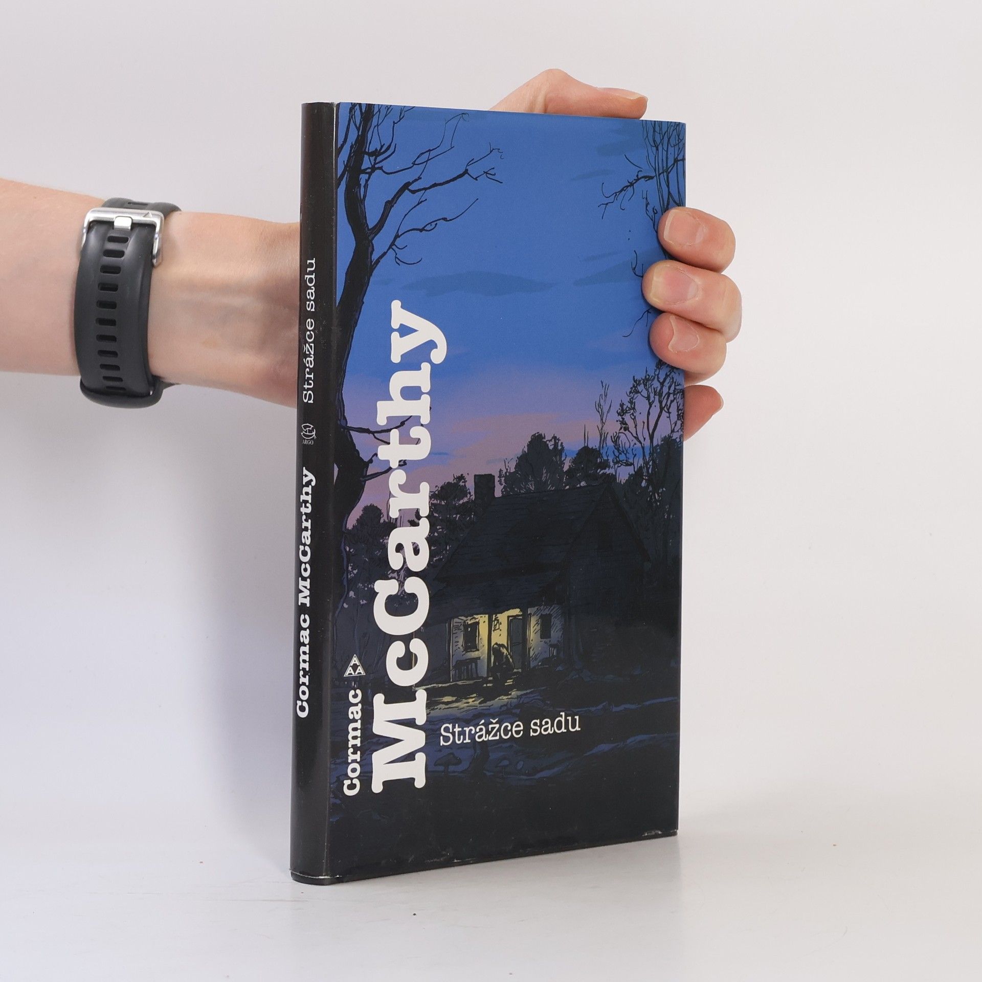 Cormac McCarthy Strážce sadu