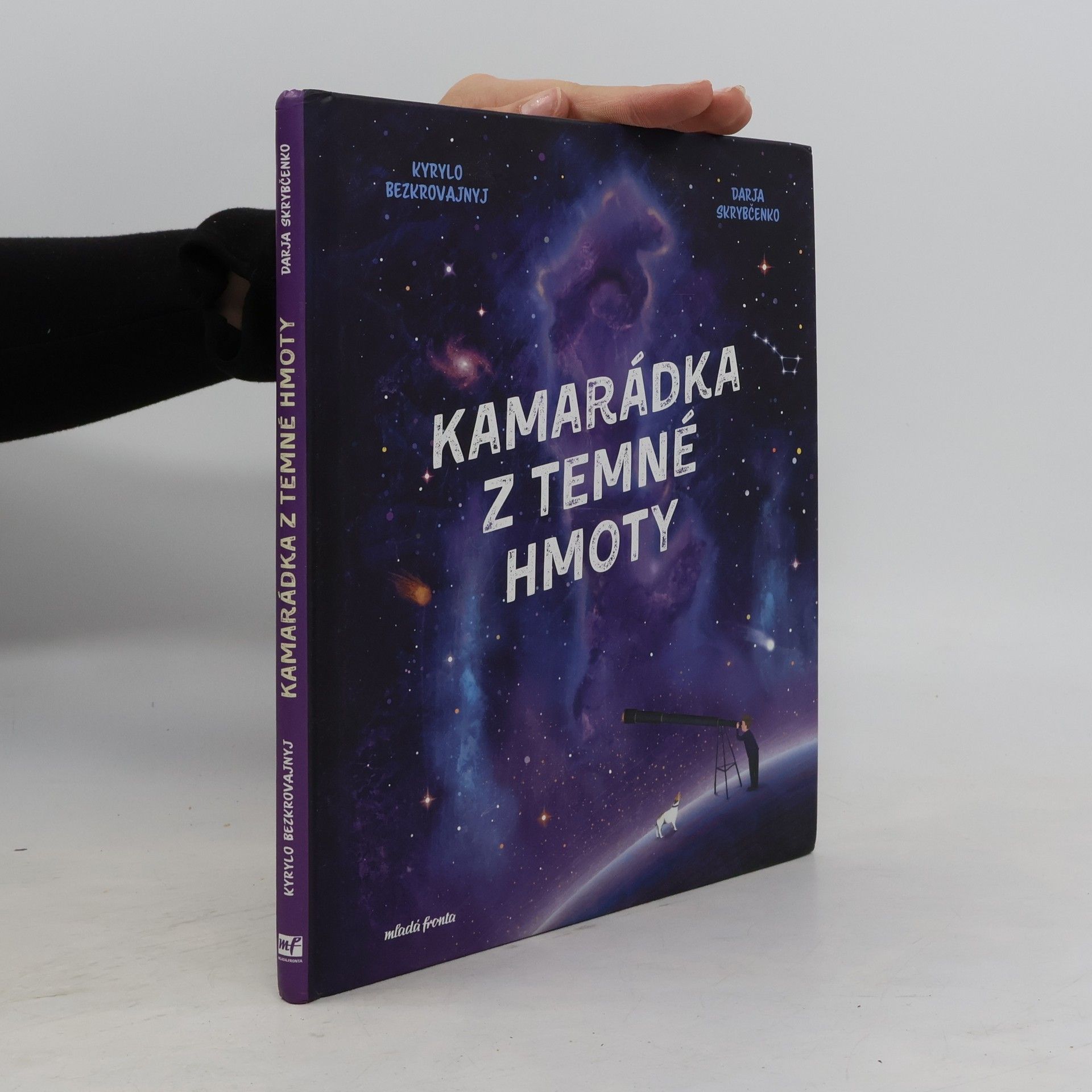 Dar ja Skrybčenko Kamarádka z temné hmoty