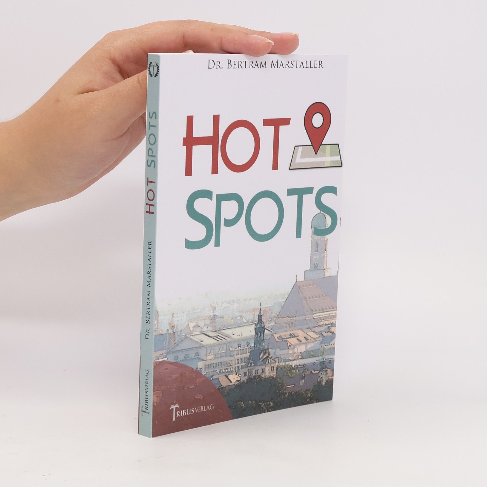 Dr. Bertram Marstaller Hot Spots