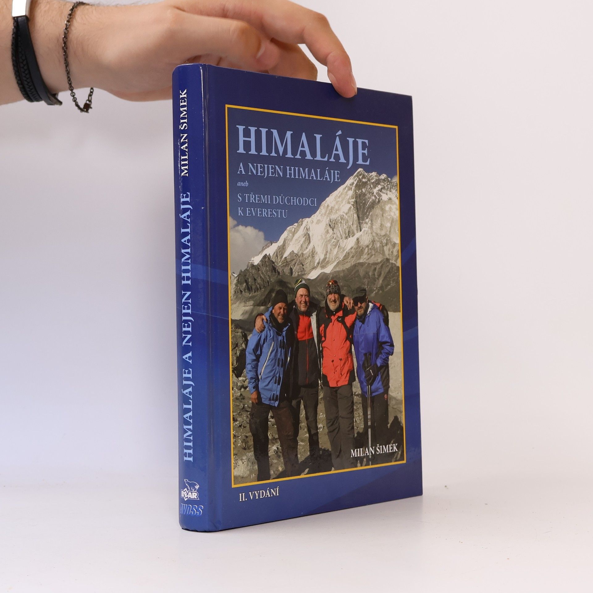 Milan Šimek Himaláje a nejen Himaláje aneb s třemi důchodci k Everestu