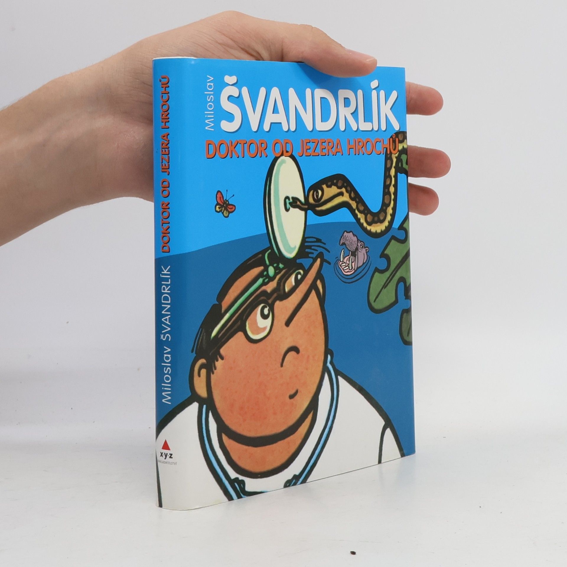 Miloslav Švandrlík Doktor od Jezera hrochů