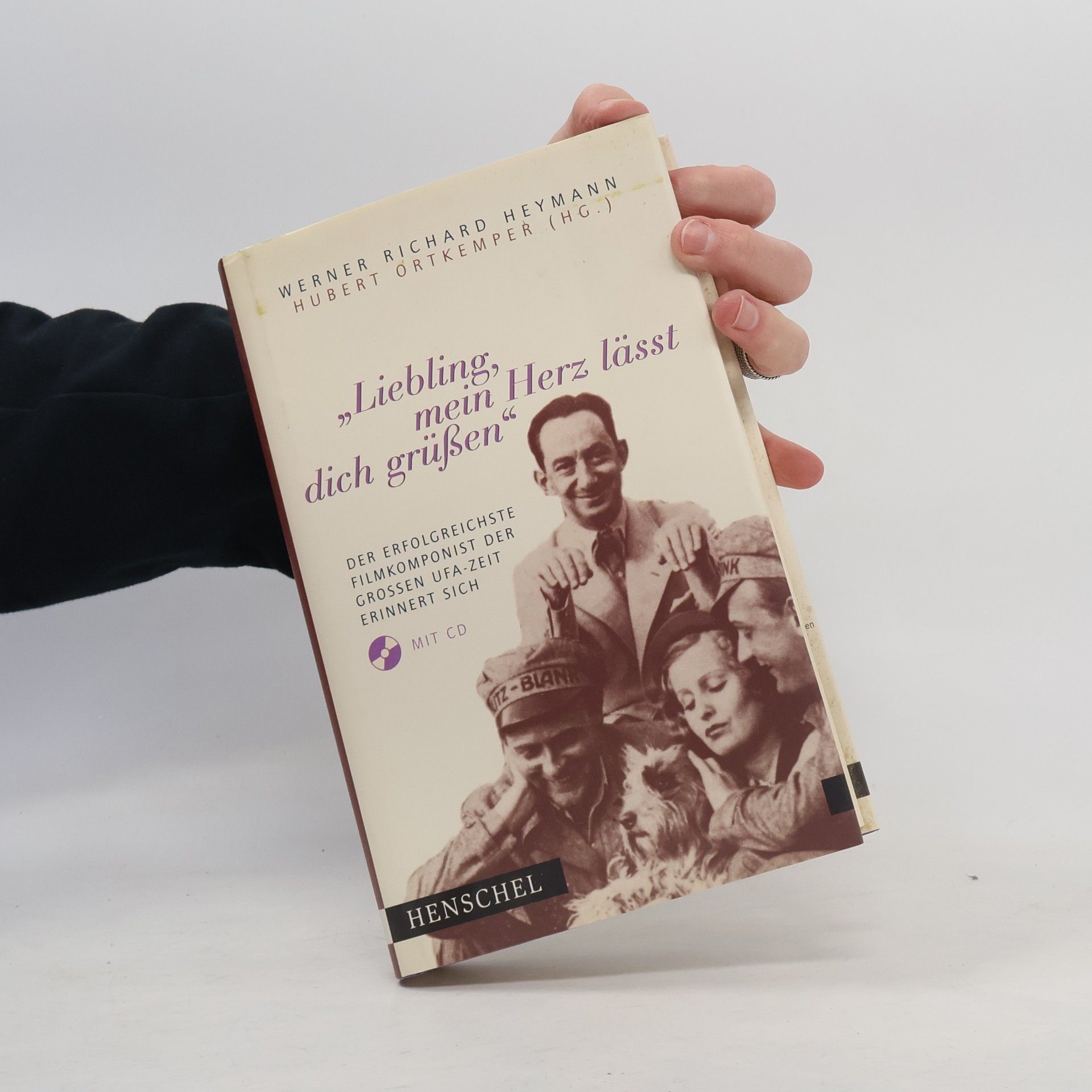 Werner Richard Heymann "Liebling, mein Herz lässt dich grüßen"