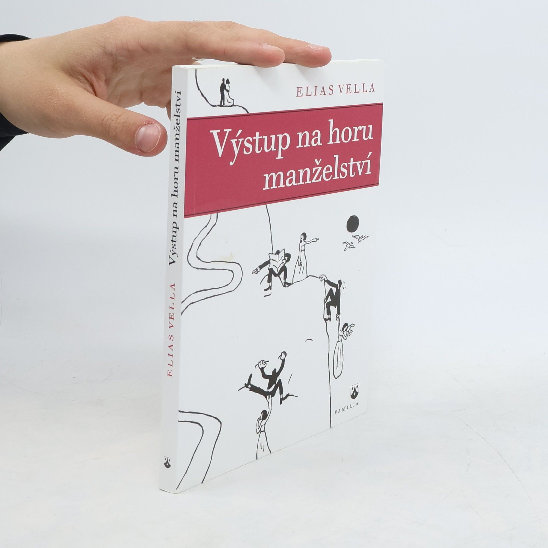 Elias Vella Výstup na horu manželství