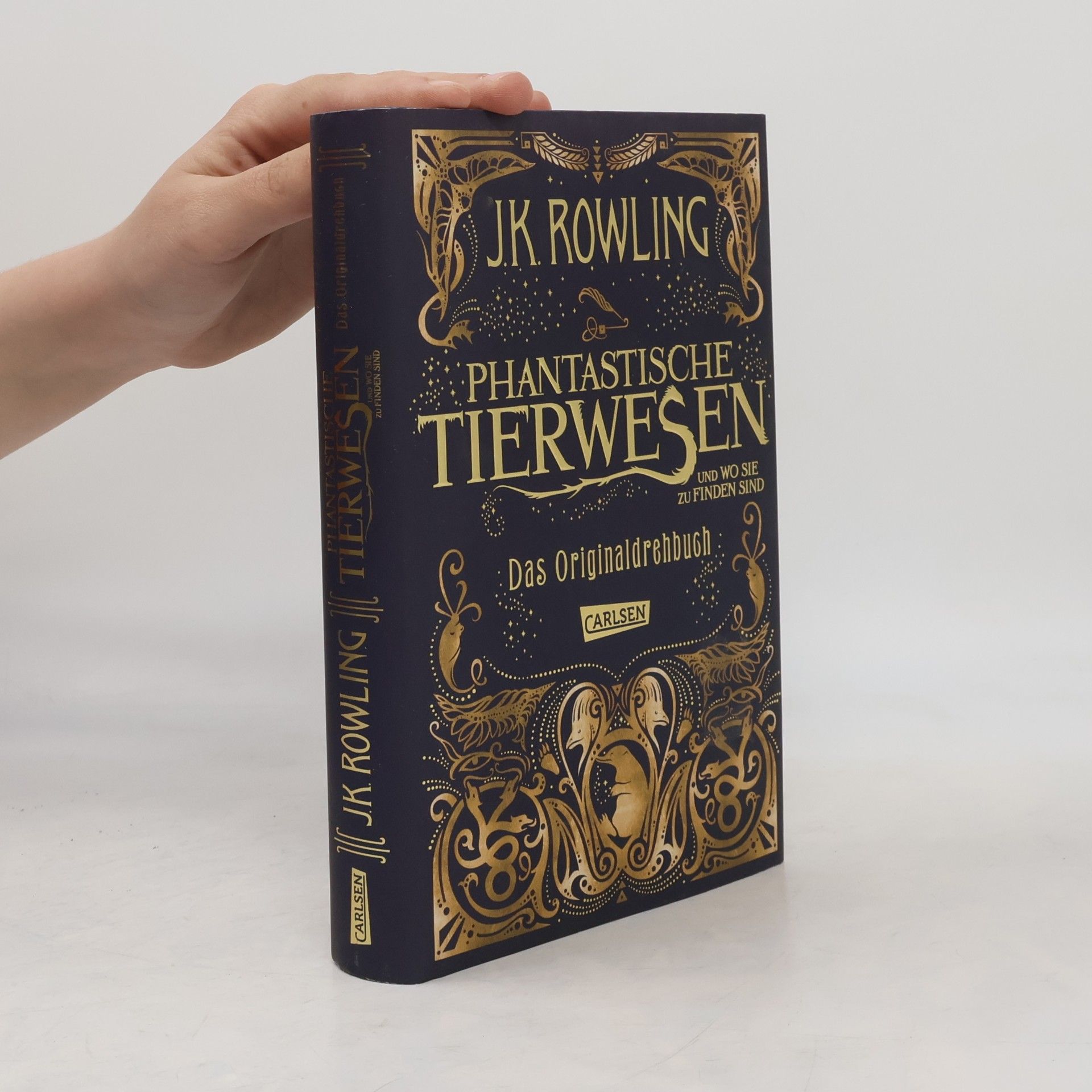 Joanne K. Rowlingová Phantastische Tierwesen und wo sie zu finden sind. Das Originaldrehbuch