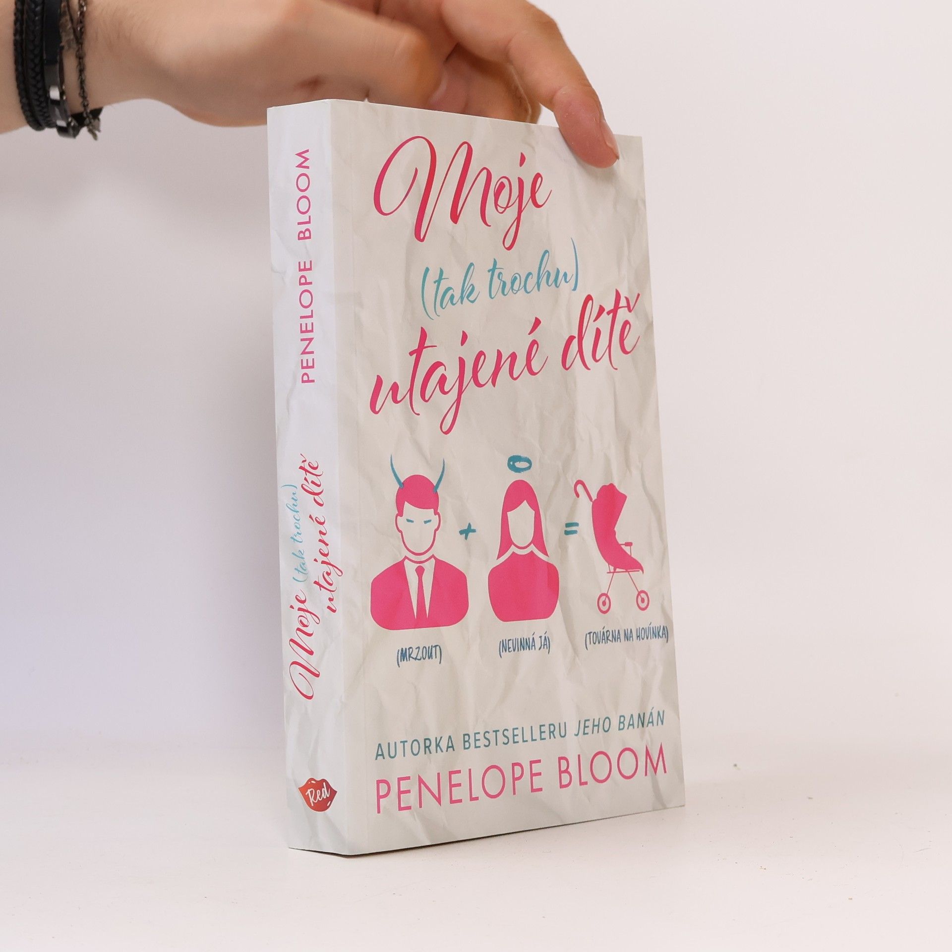 Penelope Bloom Moje (tak trochu) utajené dítě