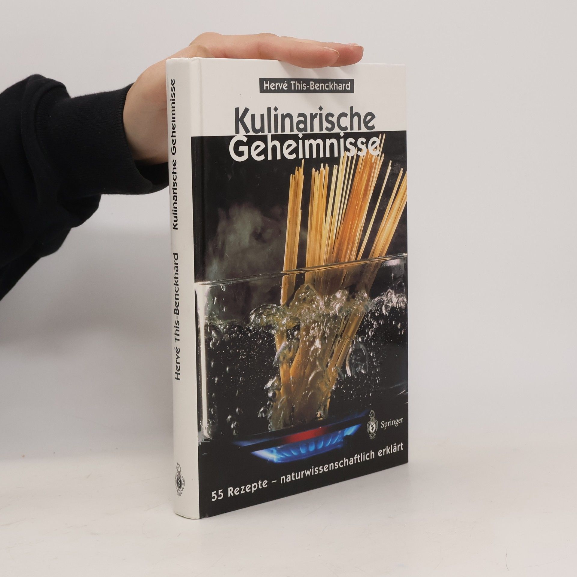 Hervé This Kulinarische Geheimnisse
