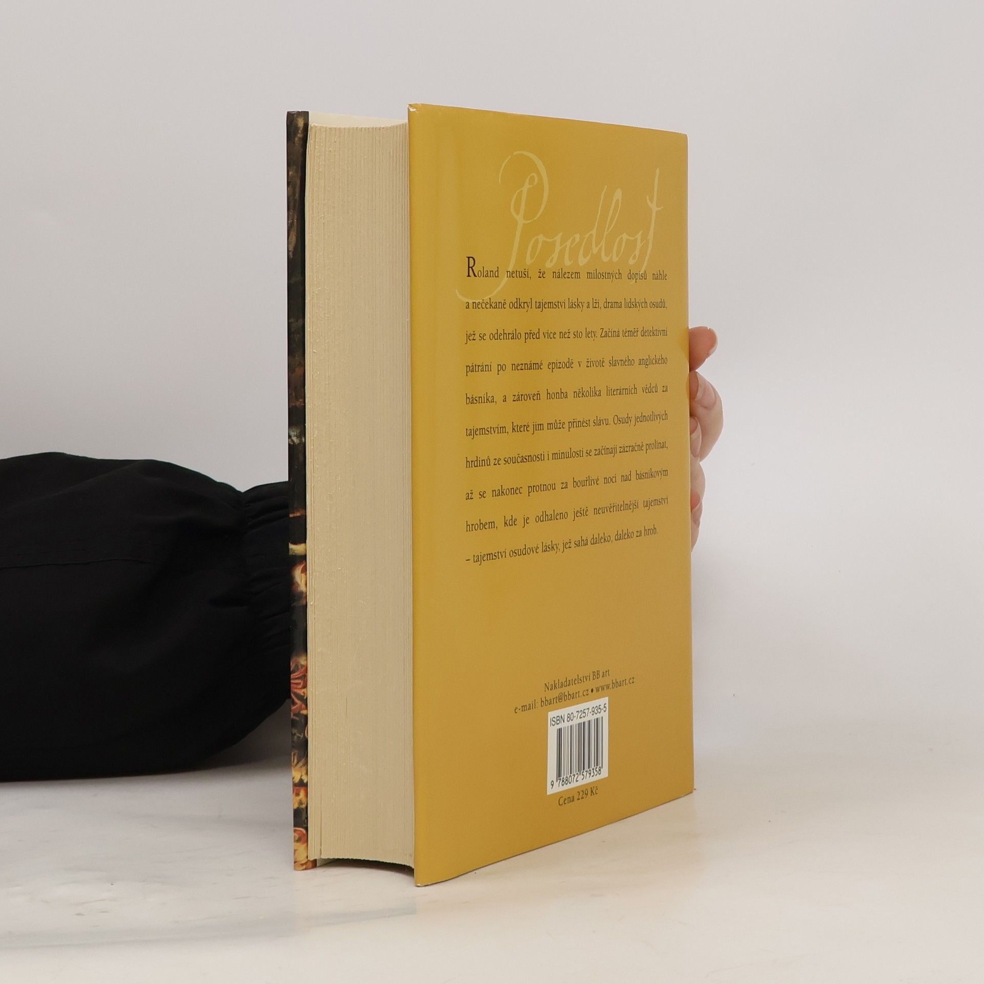 A. S. Antonia Susan Byatt Posedlost