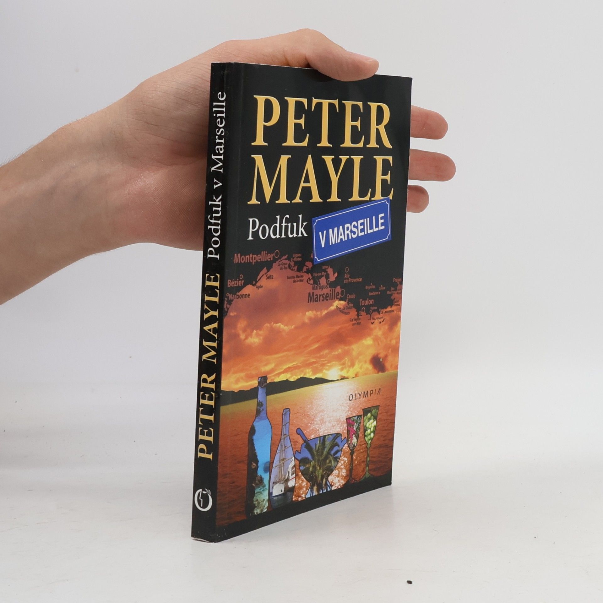 Peter Mayle Podfuk v Marseille