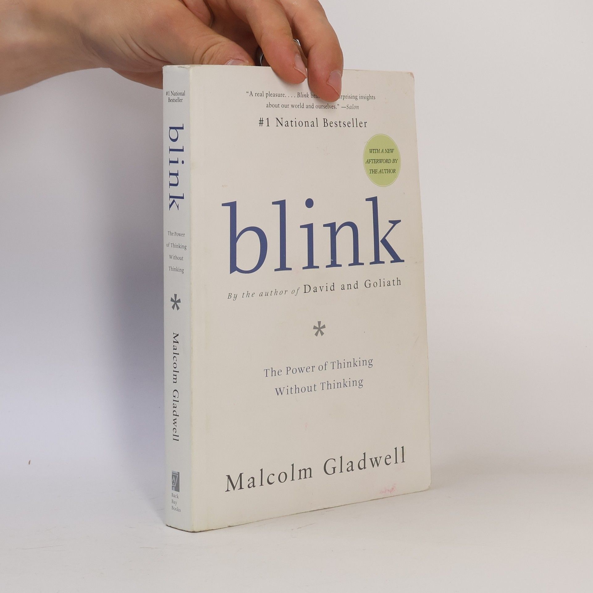 Malcom Gladwell Blink: The power of thinking without thinking