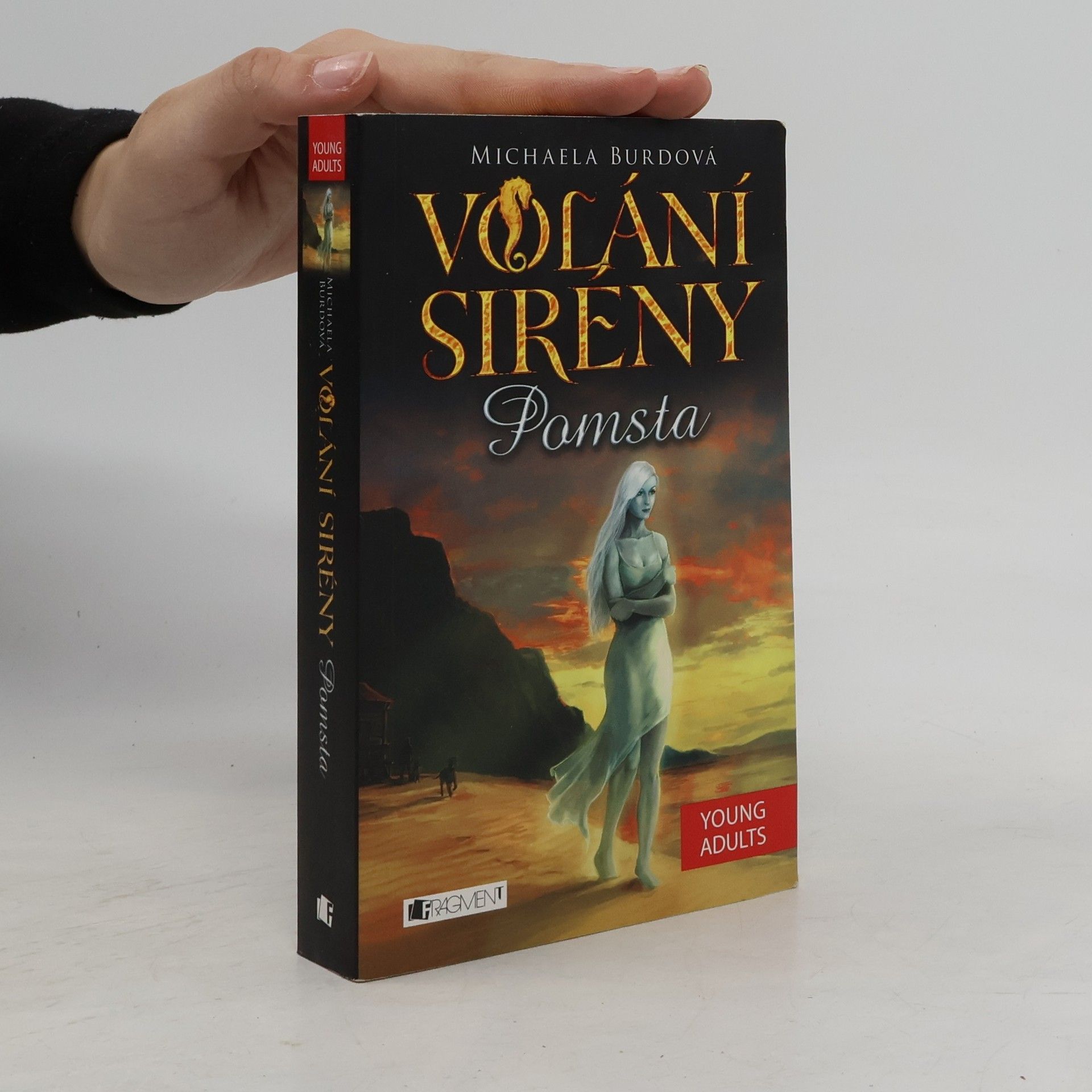 Michaela Burdová Volání sirény : nadpřirozená romance. Pomsta