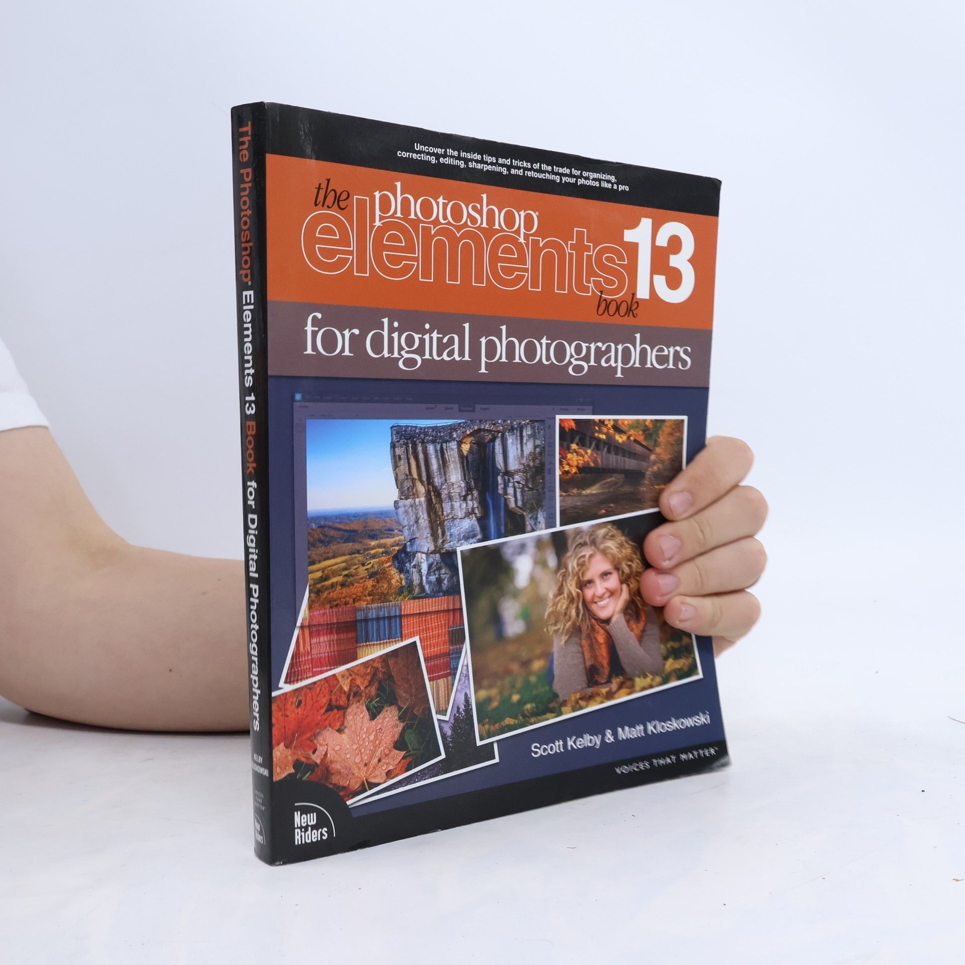 Matt Kloskowski Voices That Matter: The Photoshop Elements 13 Book for Digital Photographers