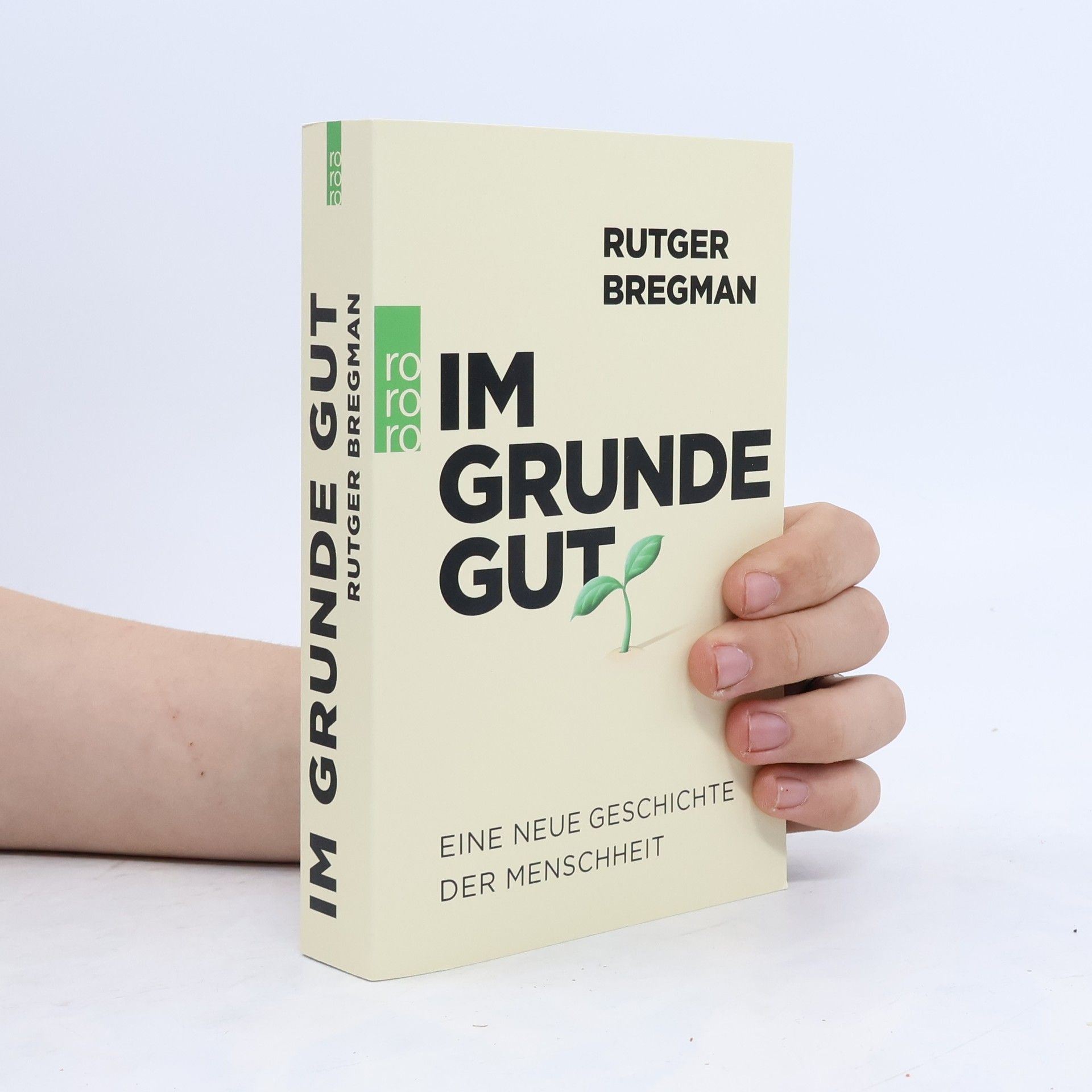 Rutger Bregman Im Grunde gut