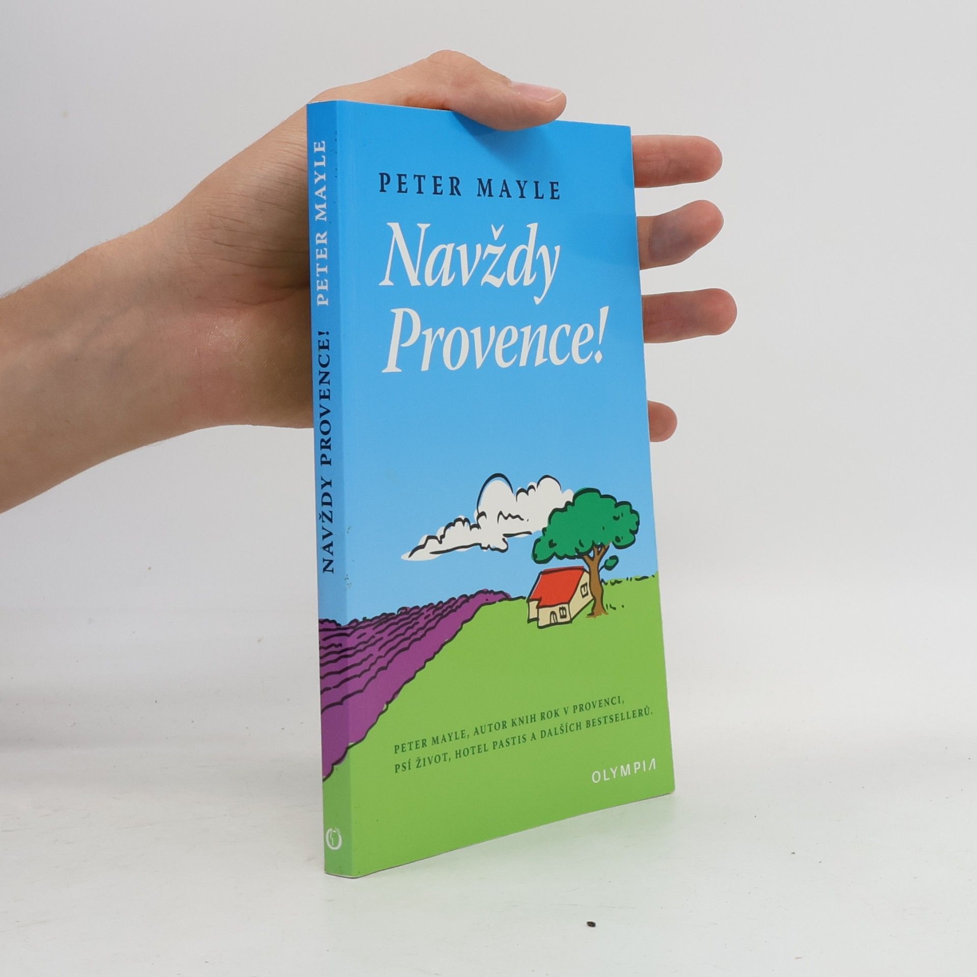 Peter Mayle Navždy Provence