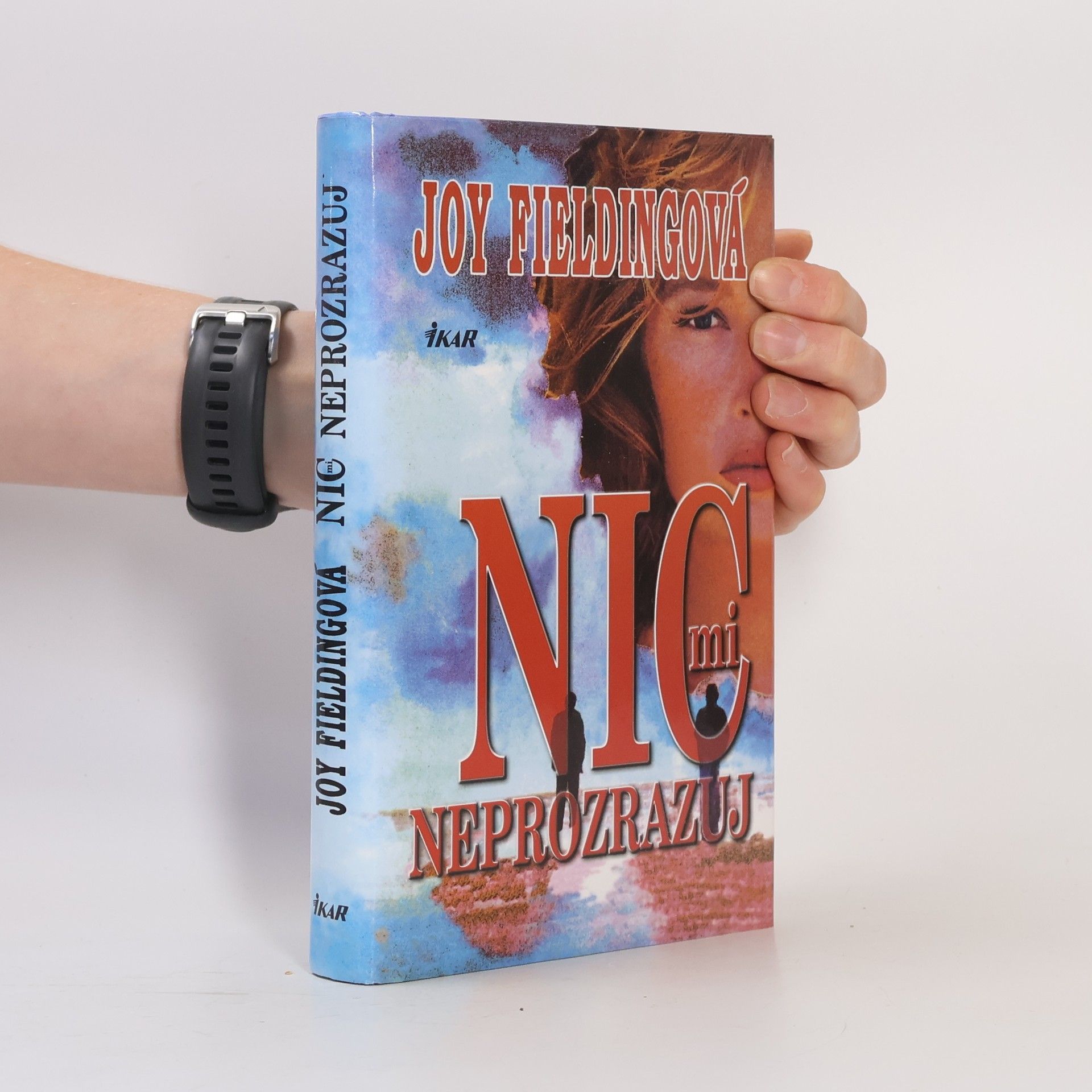 Joy Fielding Nic mi neprozrazuj