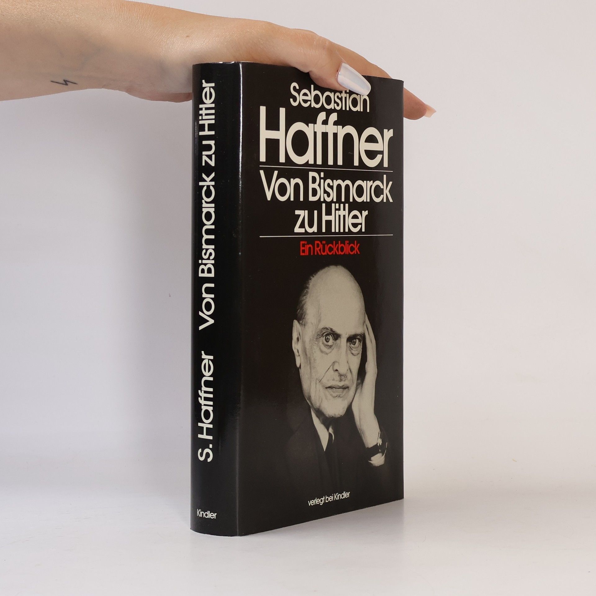 Sebastian Haffner Von Bismarck zu Hitler