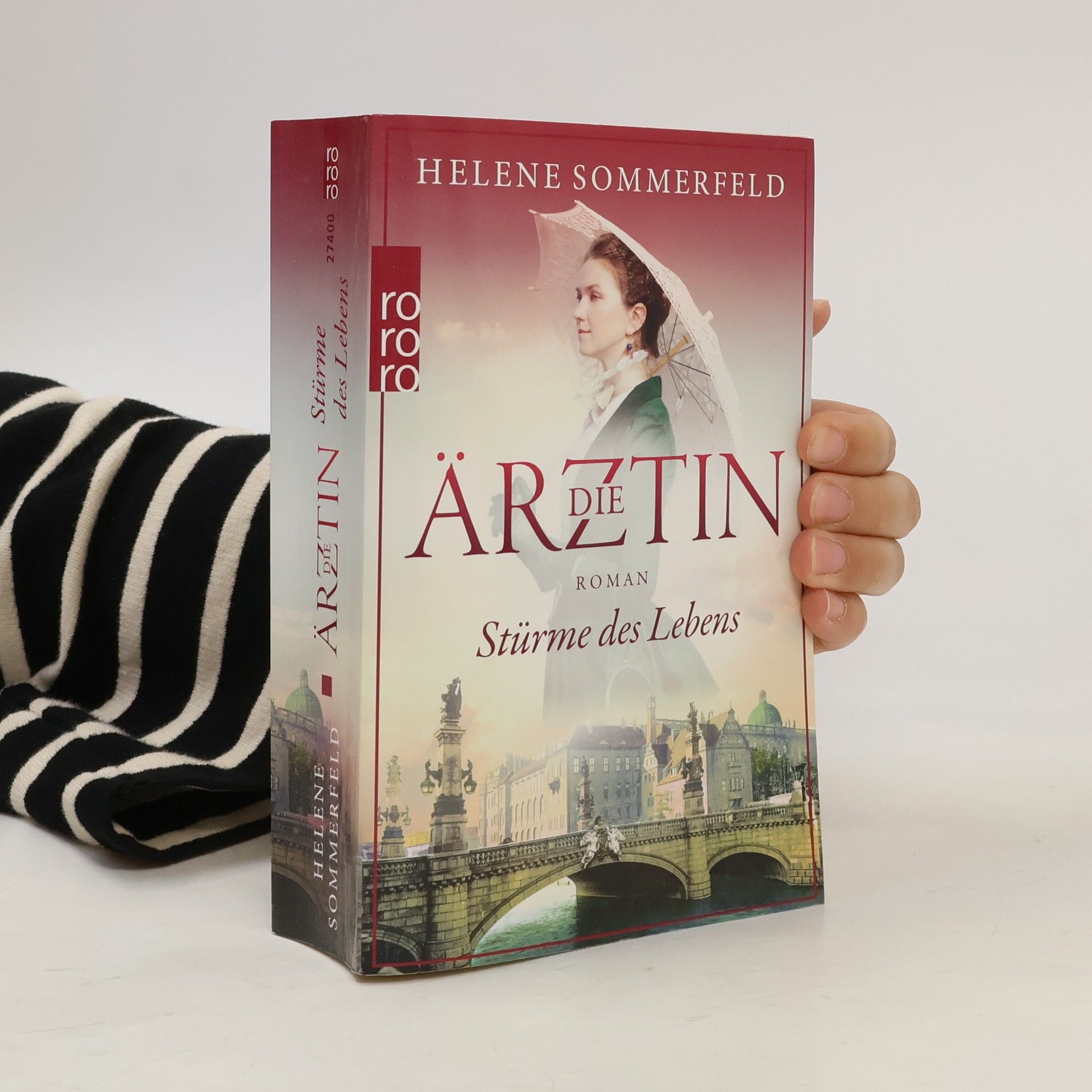 Helene Sommerfeld Die Ärztin. Stürme des Lebens
