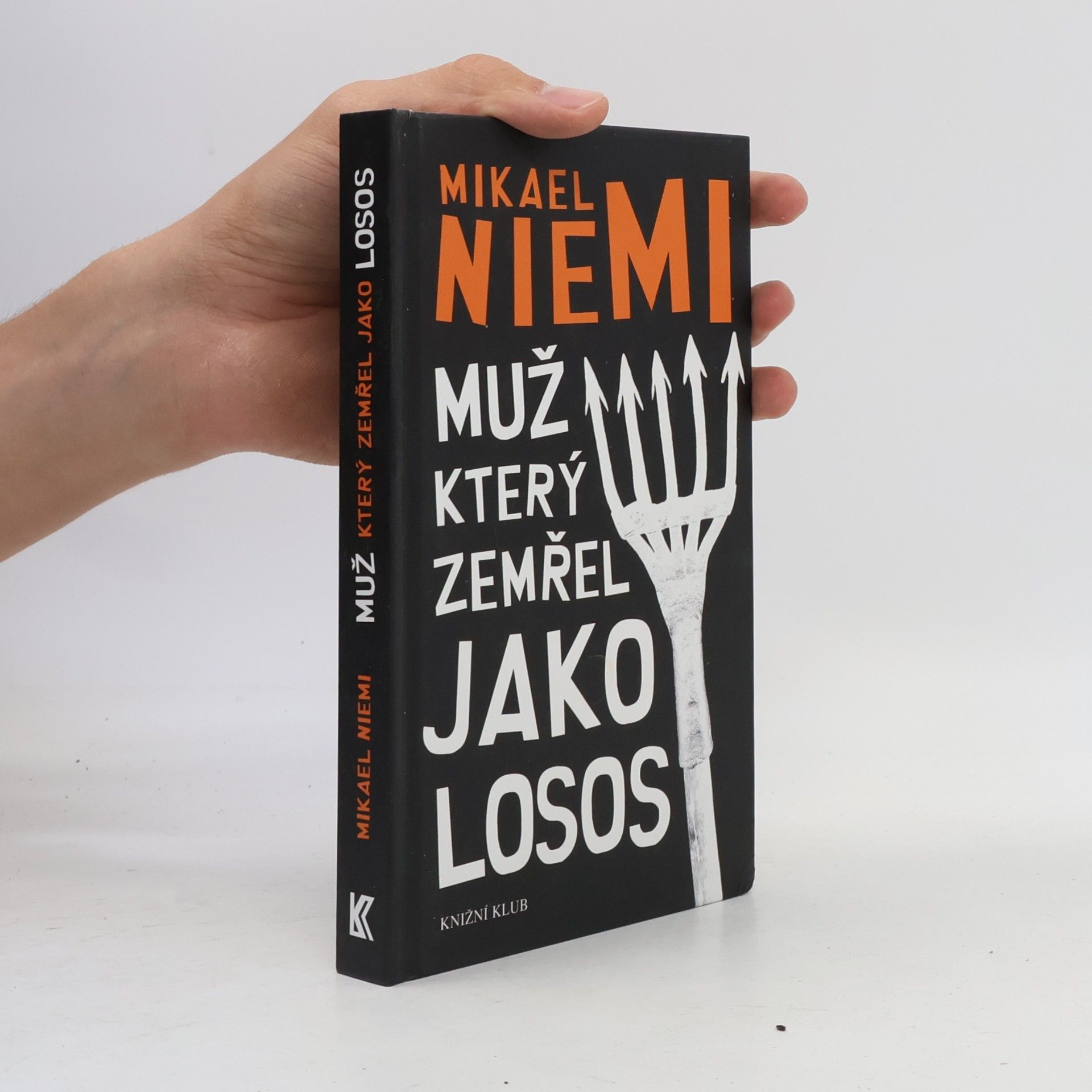 Mikael Niemi Muž, který zemřel jako losos