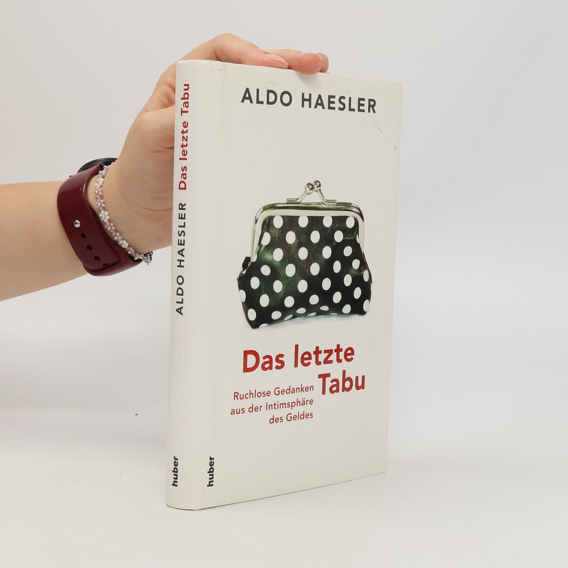 Aldo J. Haesler Das letzte Tabu