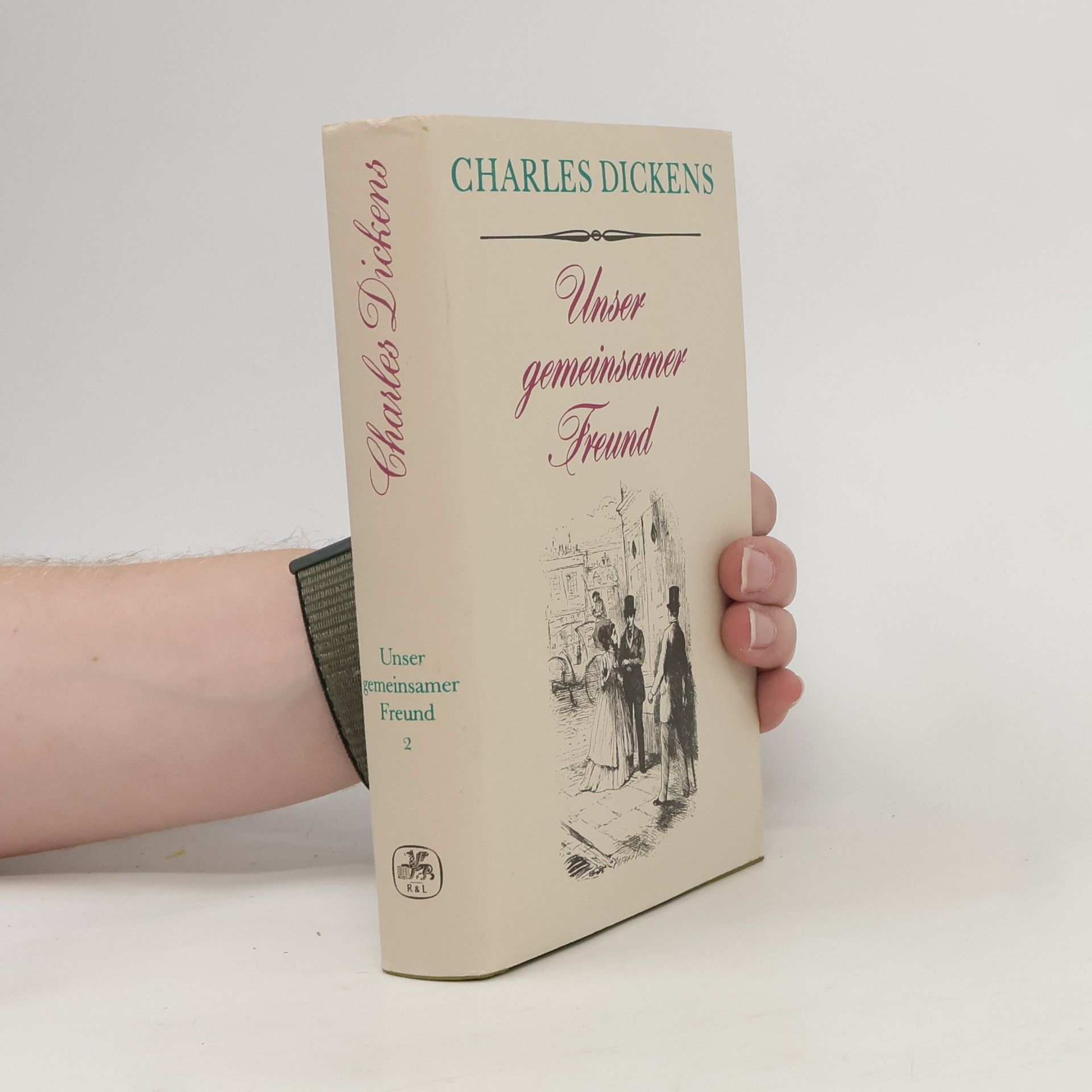 Charles Dickens Unser gemeinsamer Freund 2