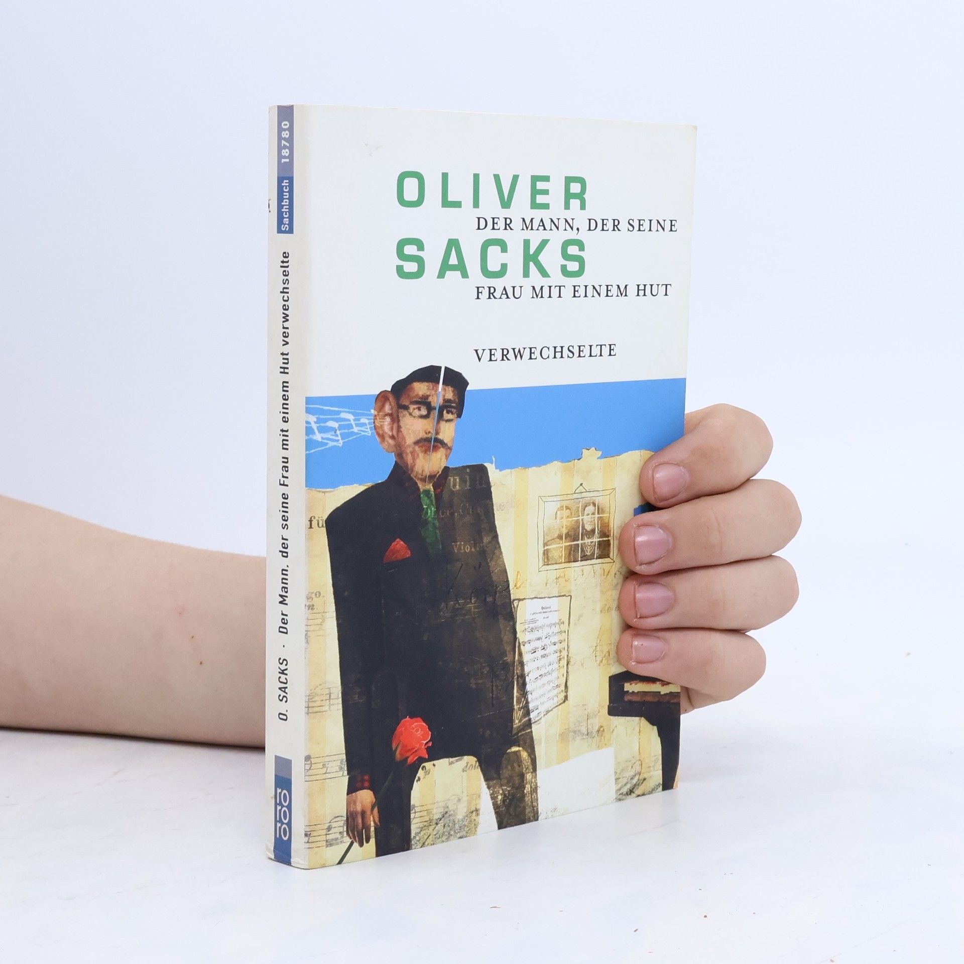 Oliver Sacks Der Mann, der seine Frau mit einem Hut verwechselte