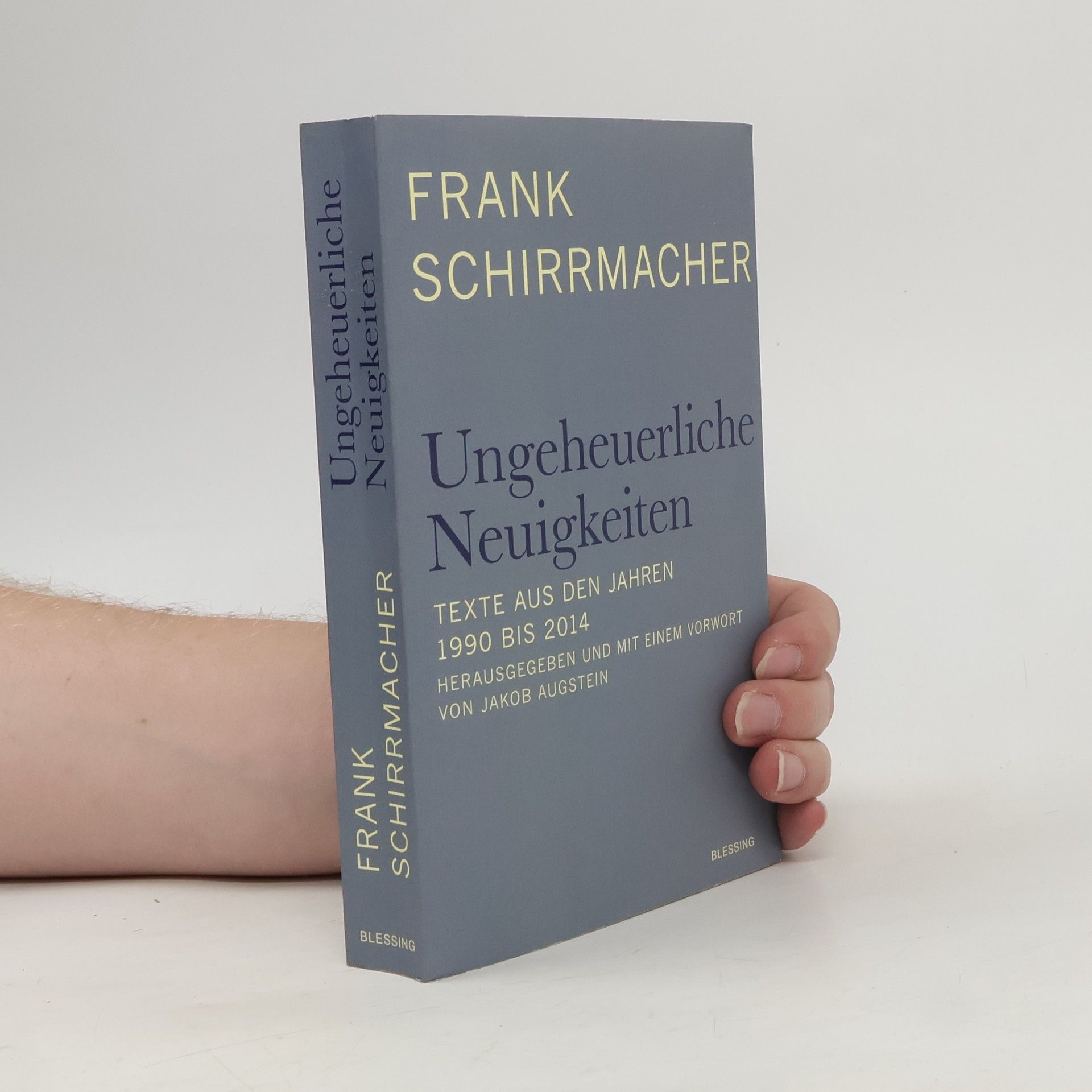 Frank Schirrmacher Ungeheuerliche Neuigkeiten