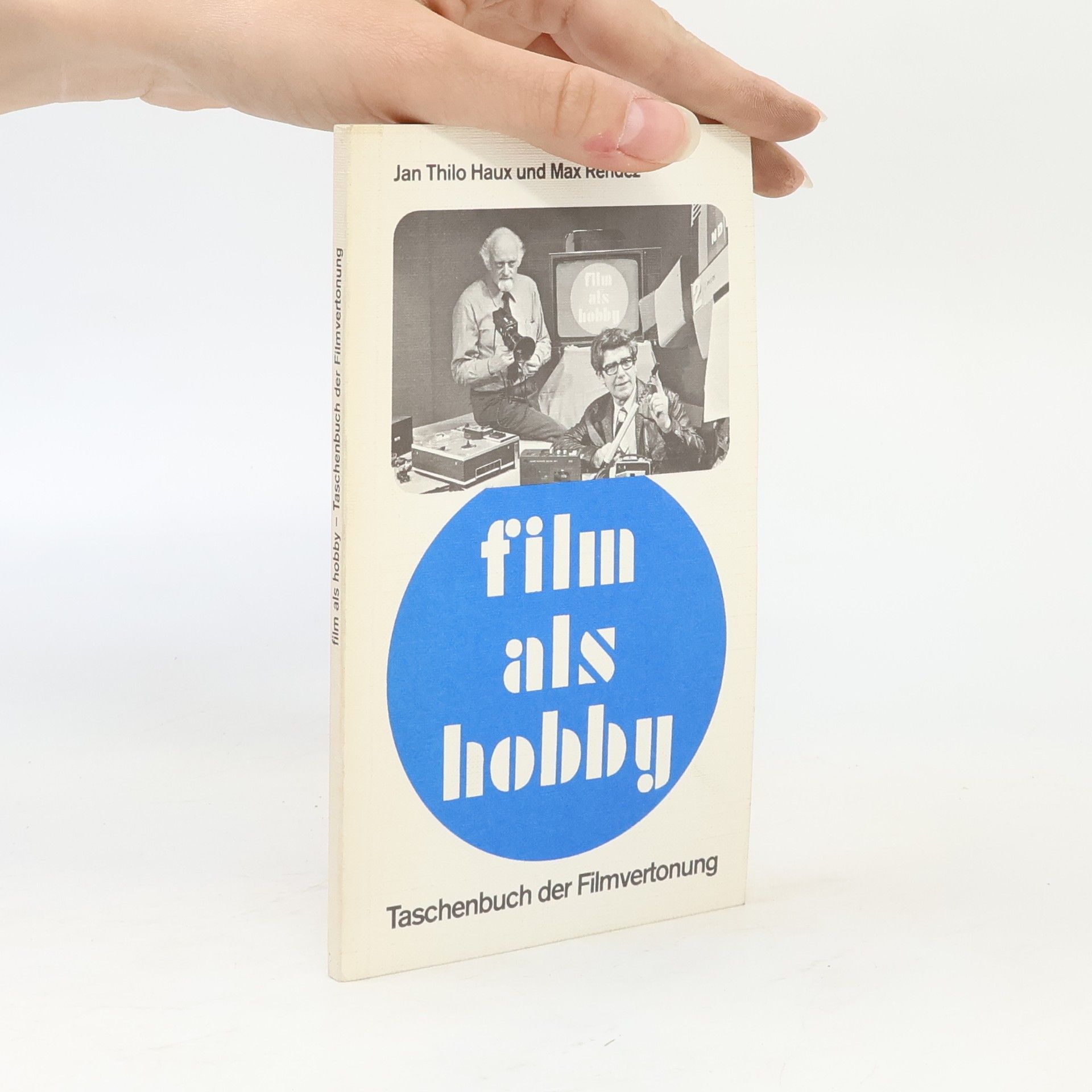 Jan Thilo Haux Film als Hobby