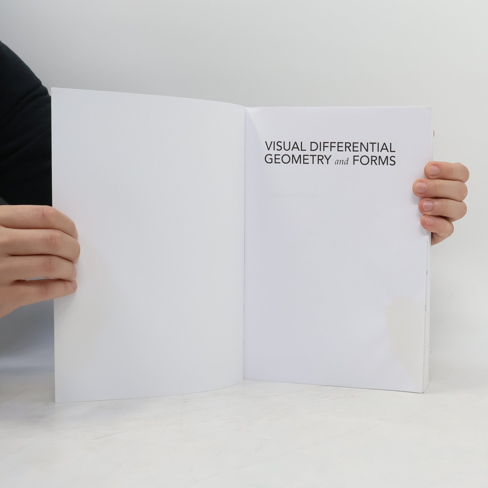 Tristan Needham Visual Differential Geometry and Forms