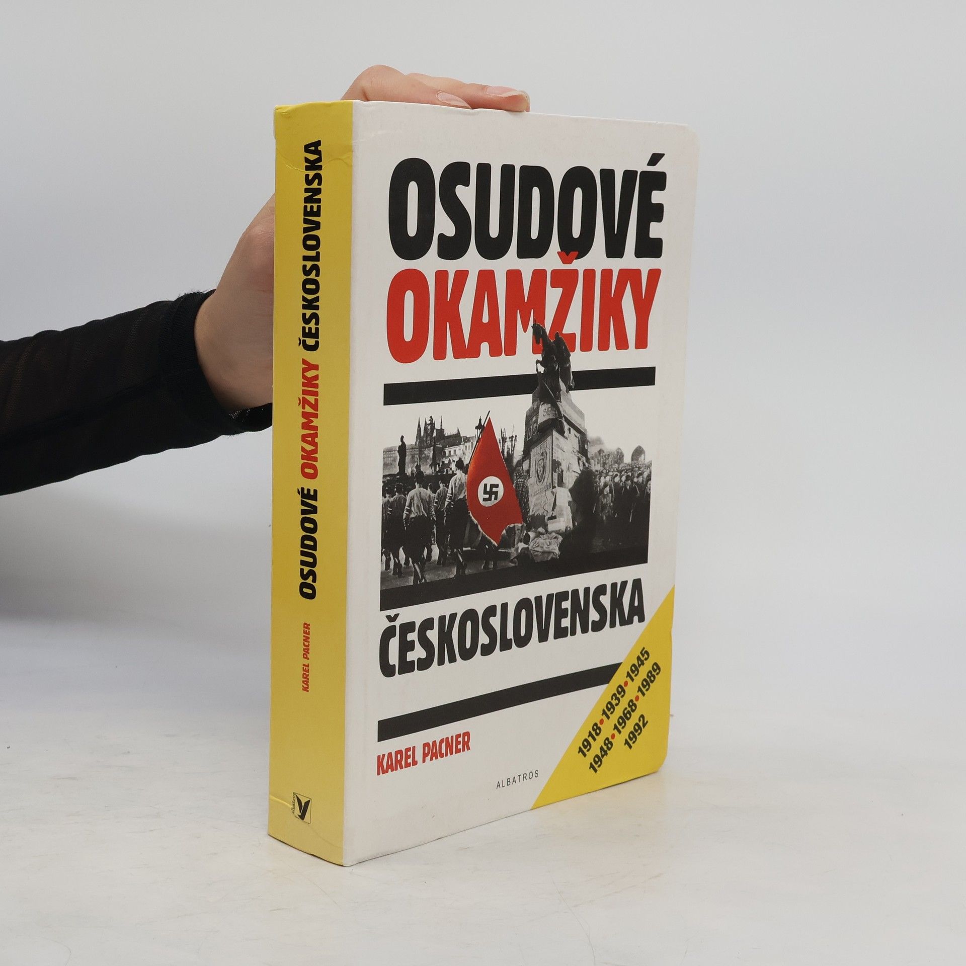 Karel Pacner Osudové okamžiky Československa