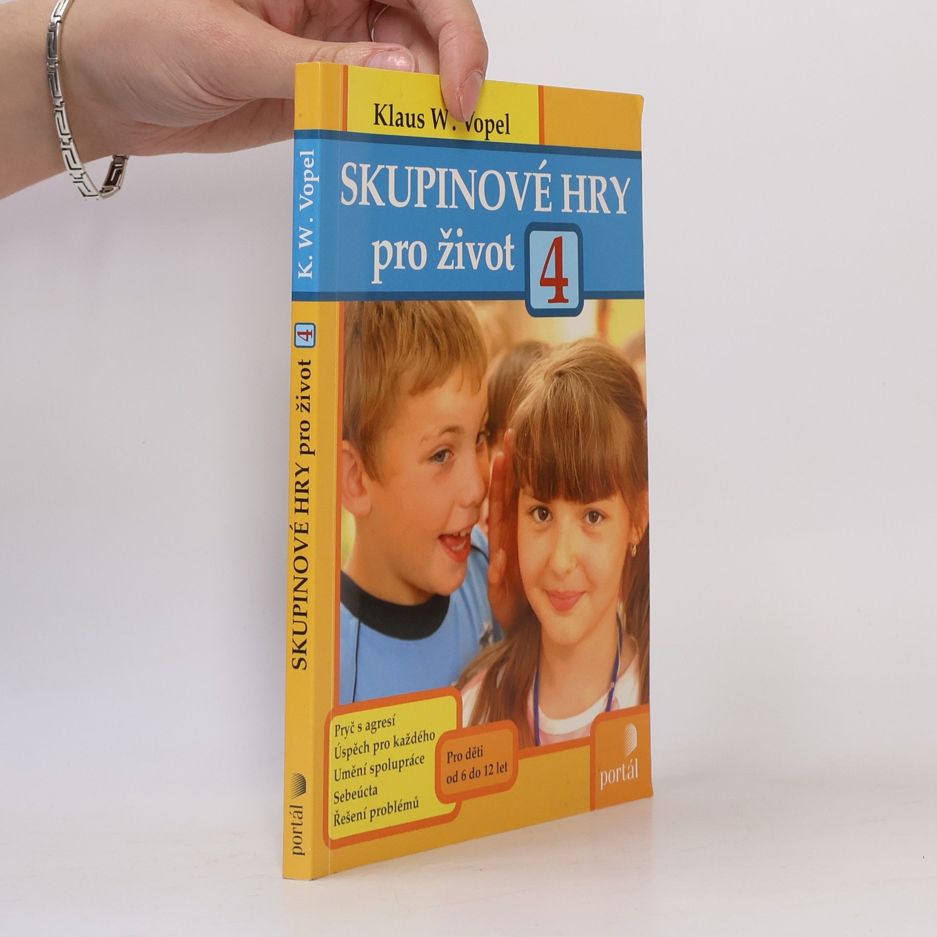 Klaus W. Vopel Skupinové hry pro život 4