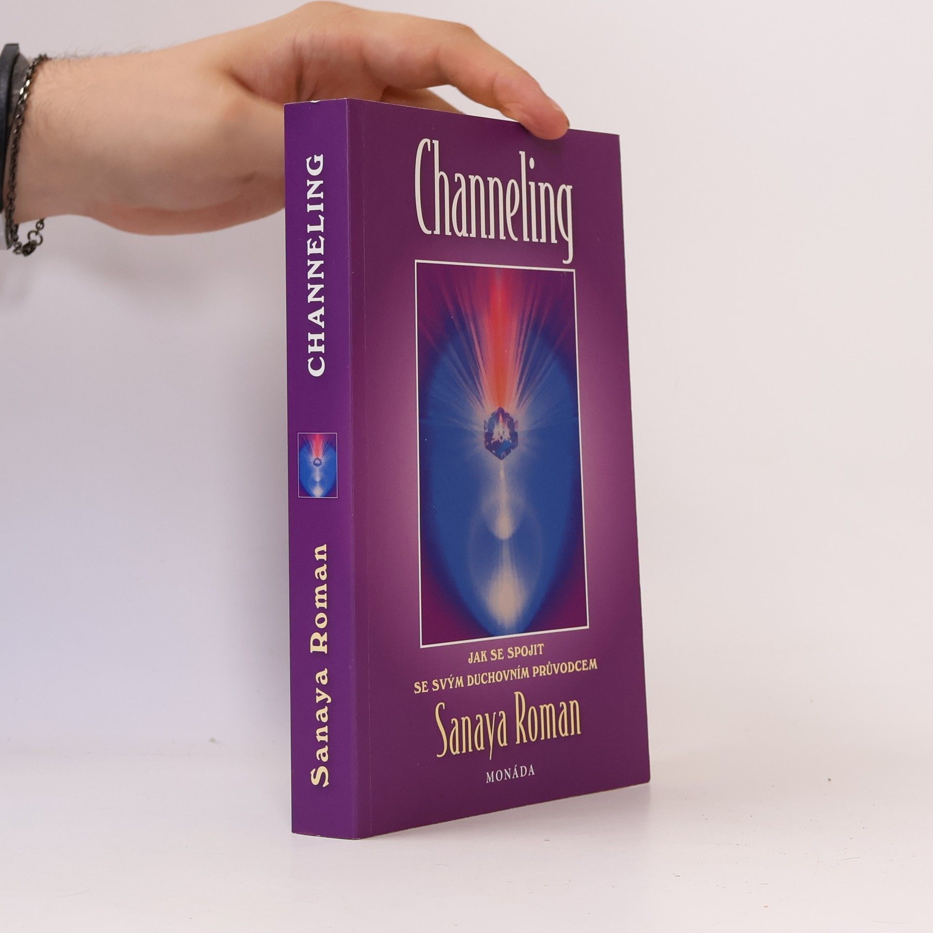 Sanaya Roman Channeling : jak se spojit se svým duchovním průvodcem