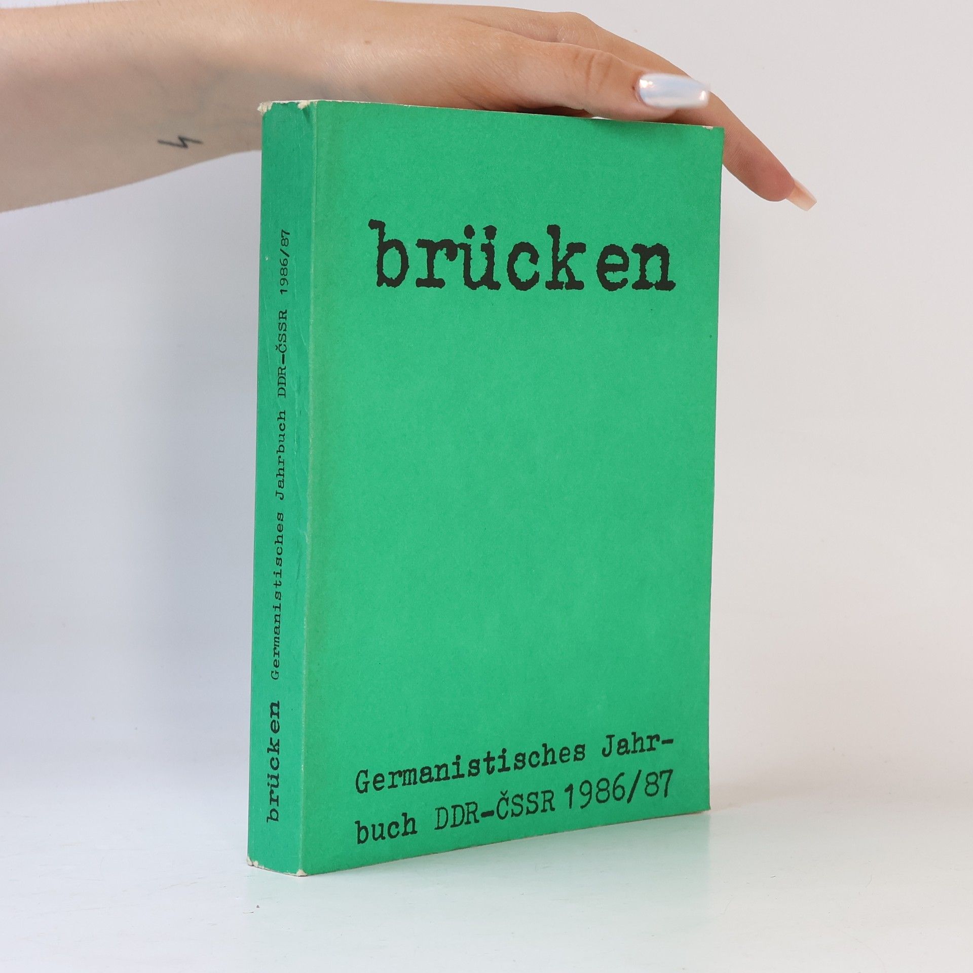 Autores varios Brücken. Germanistisches Jahrbuch DDR-ČSSR 1986/87
