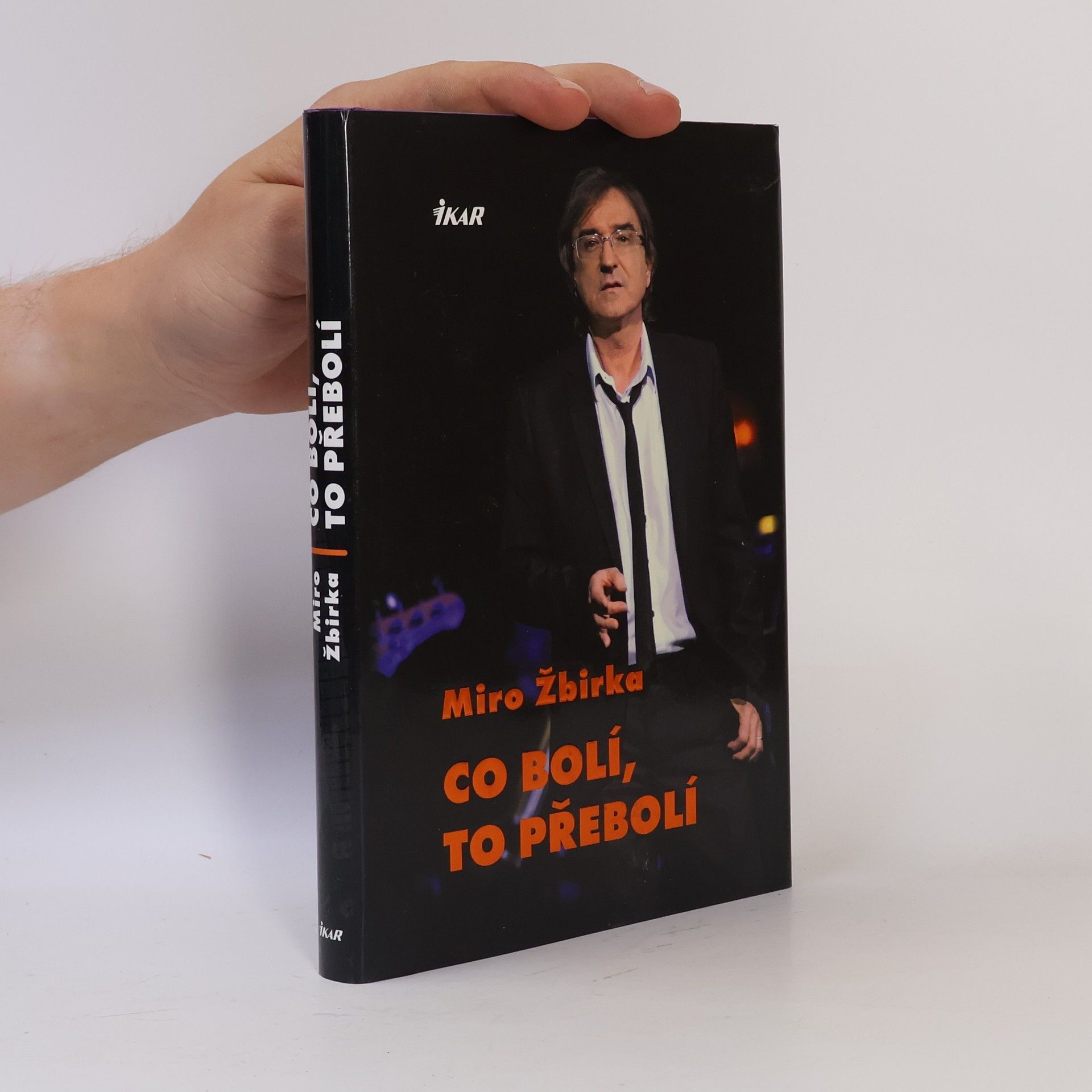 Žbirka Miroslav Co bolí, to přebolí