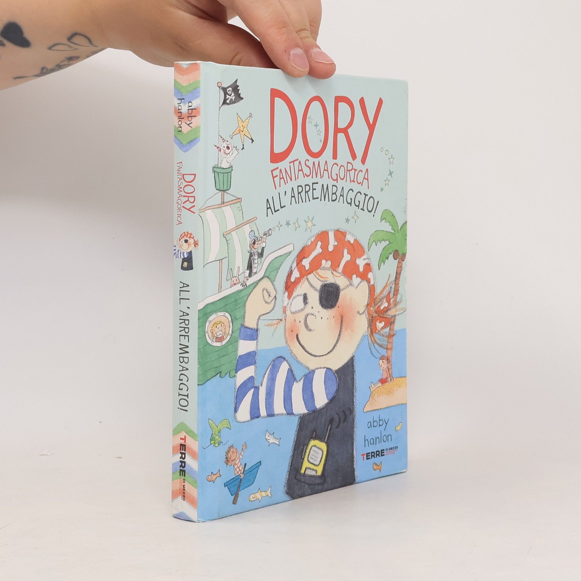 Abby Hanlon Acchiappastorie: All'arrembaggio! Dory fantasmagorica