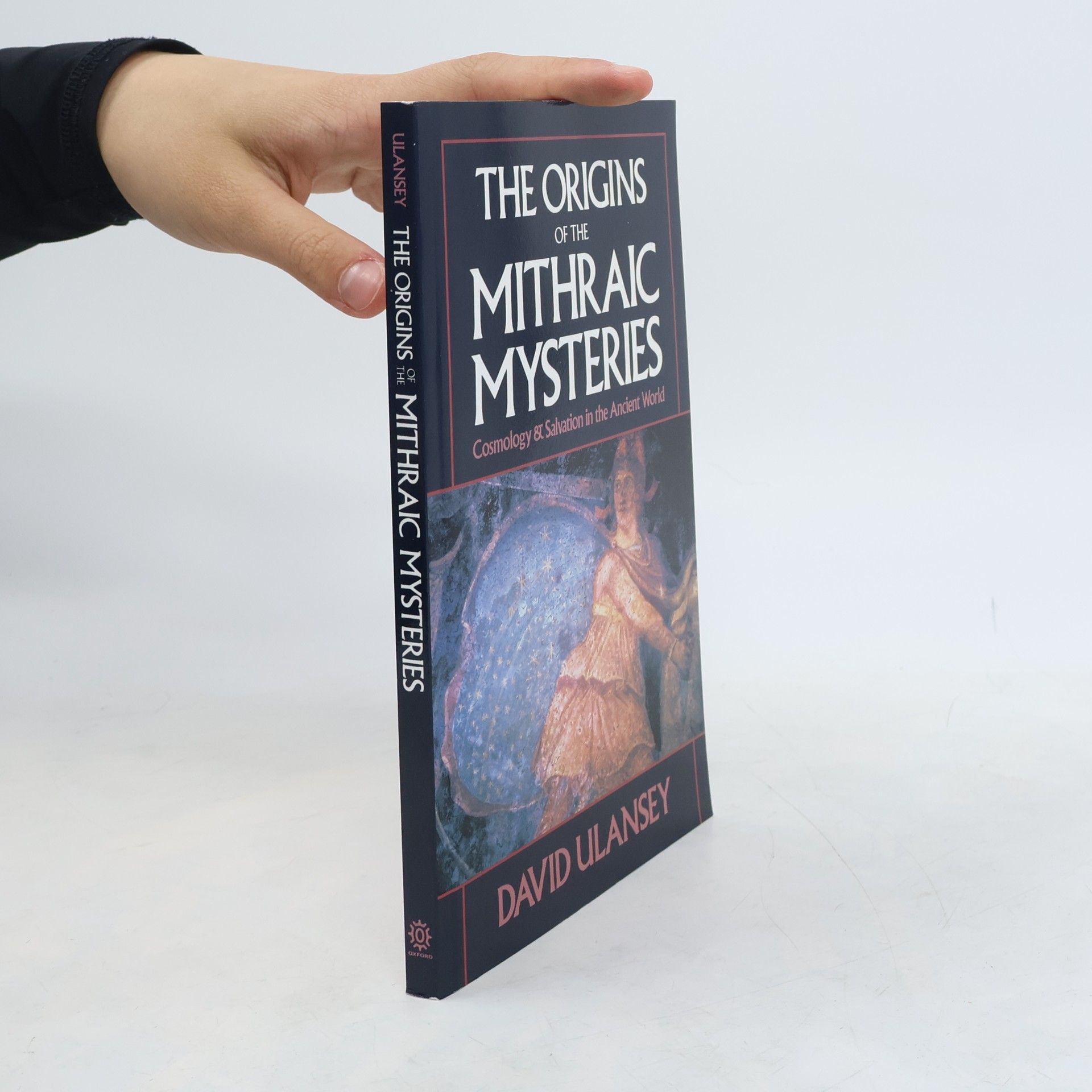 David Ulansey The Origins of the Mithraic Mysteries