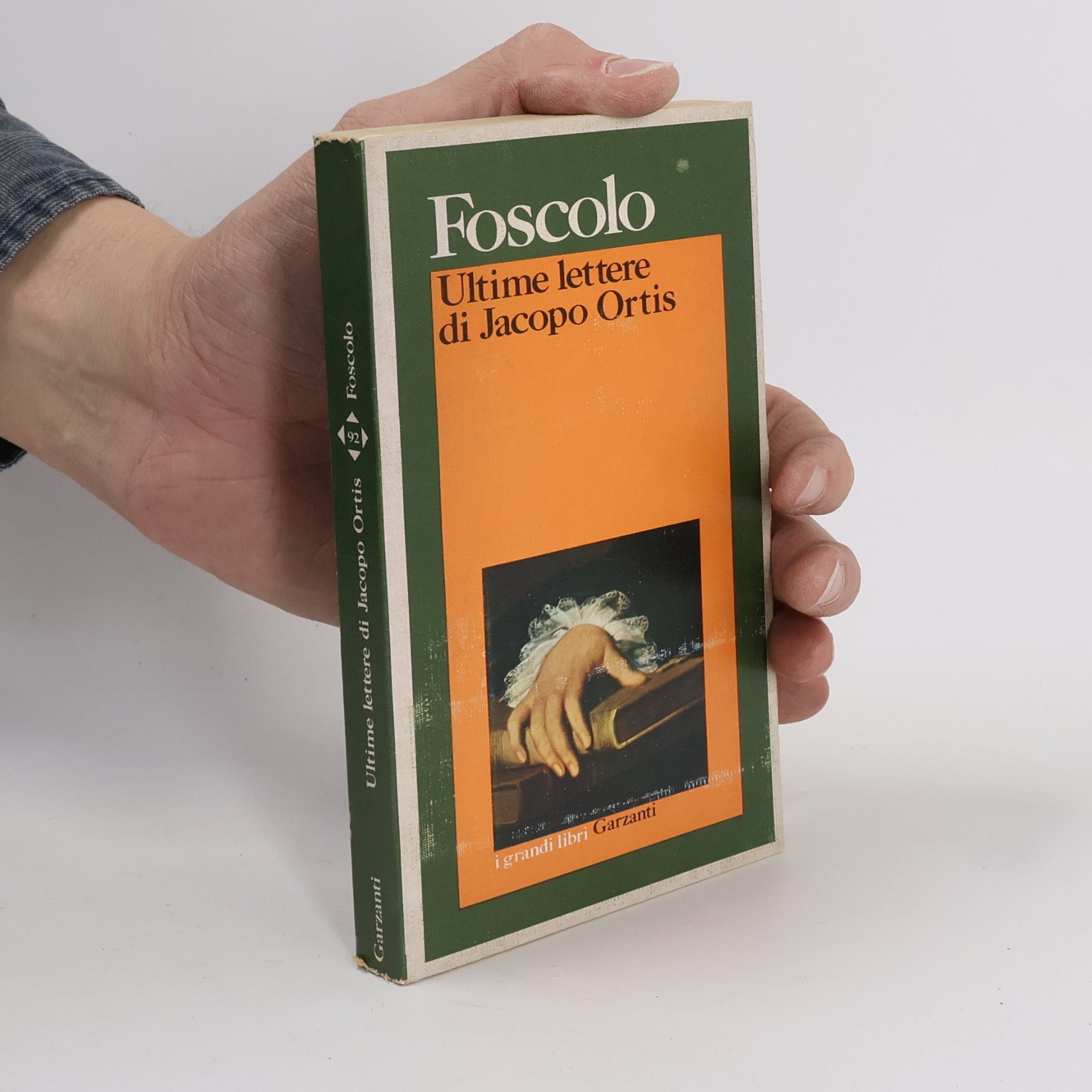 Ugo Foscolo Ultime lettere di Jacopo Ortis