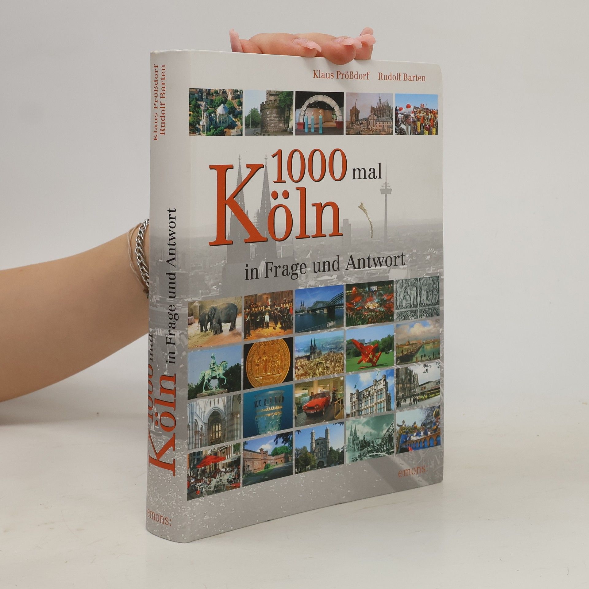 Klaus Prößdorf 1000mal Köln in Frage und Antwort