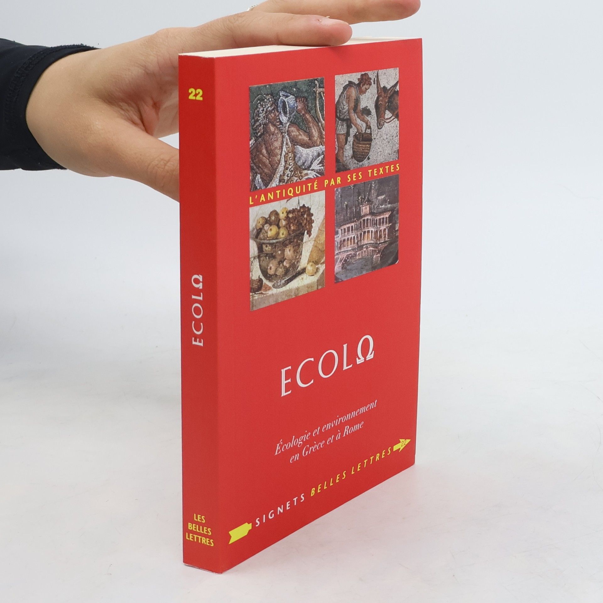 Patrick Voisin Signets Belles Lettres - 22: ÉcolΩ Écologie et environnement en Grèce et à Rome