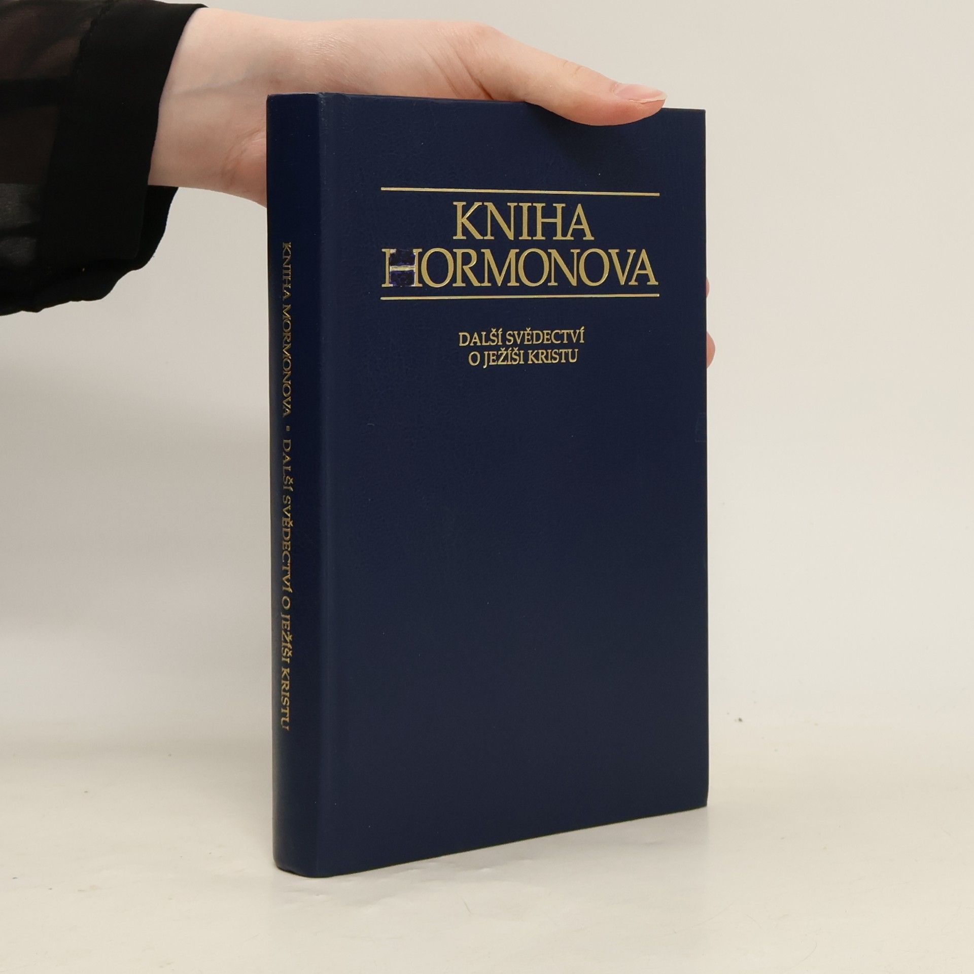 Various authors Kniha Mormonova. Další svědectví o Ježíši Kristu